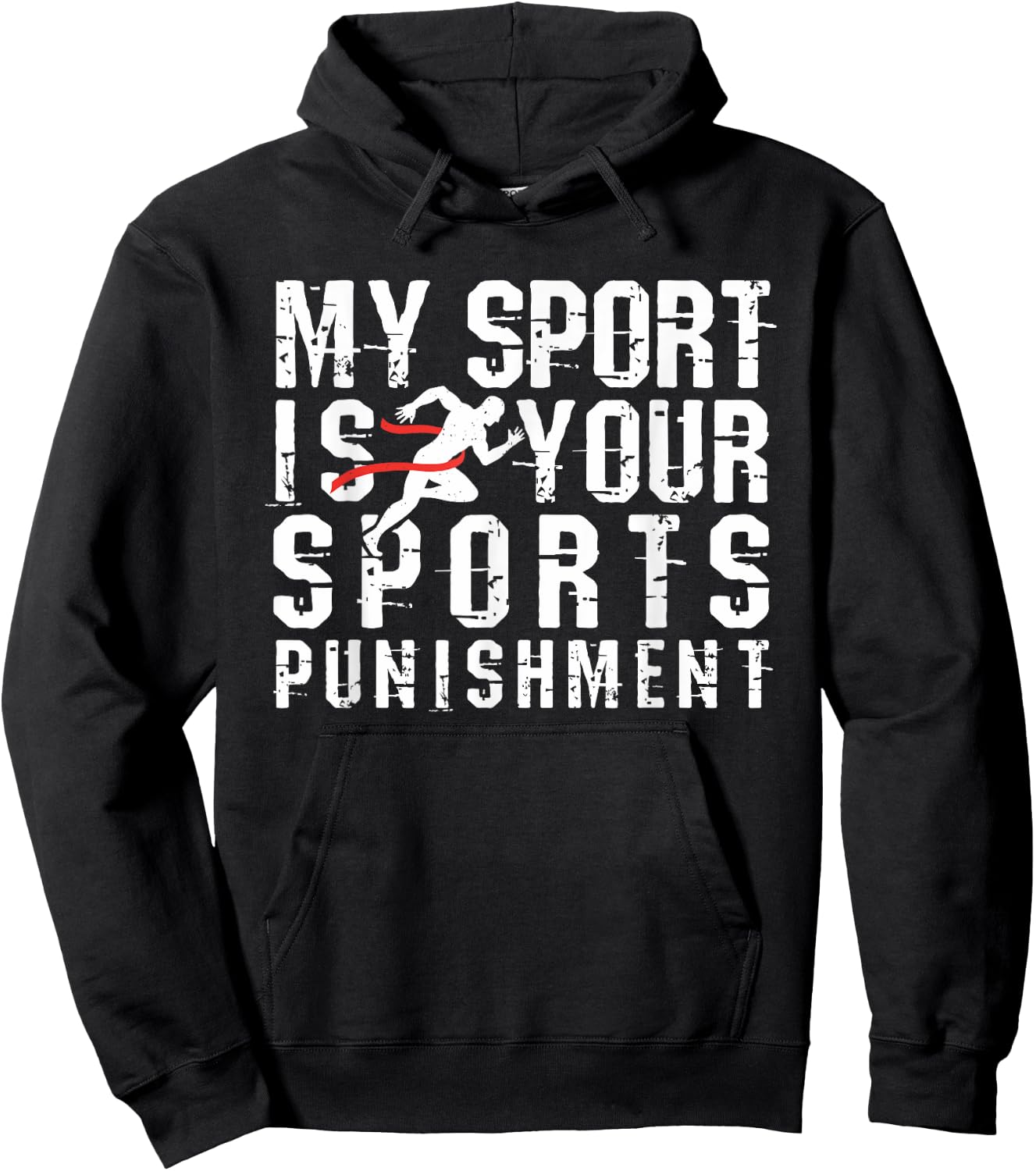 My Sport is Your Sports Punishment Cross Country Shirt Track Hoodie - Hoodie | Black