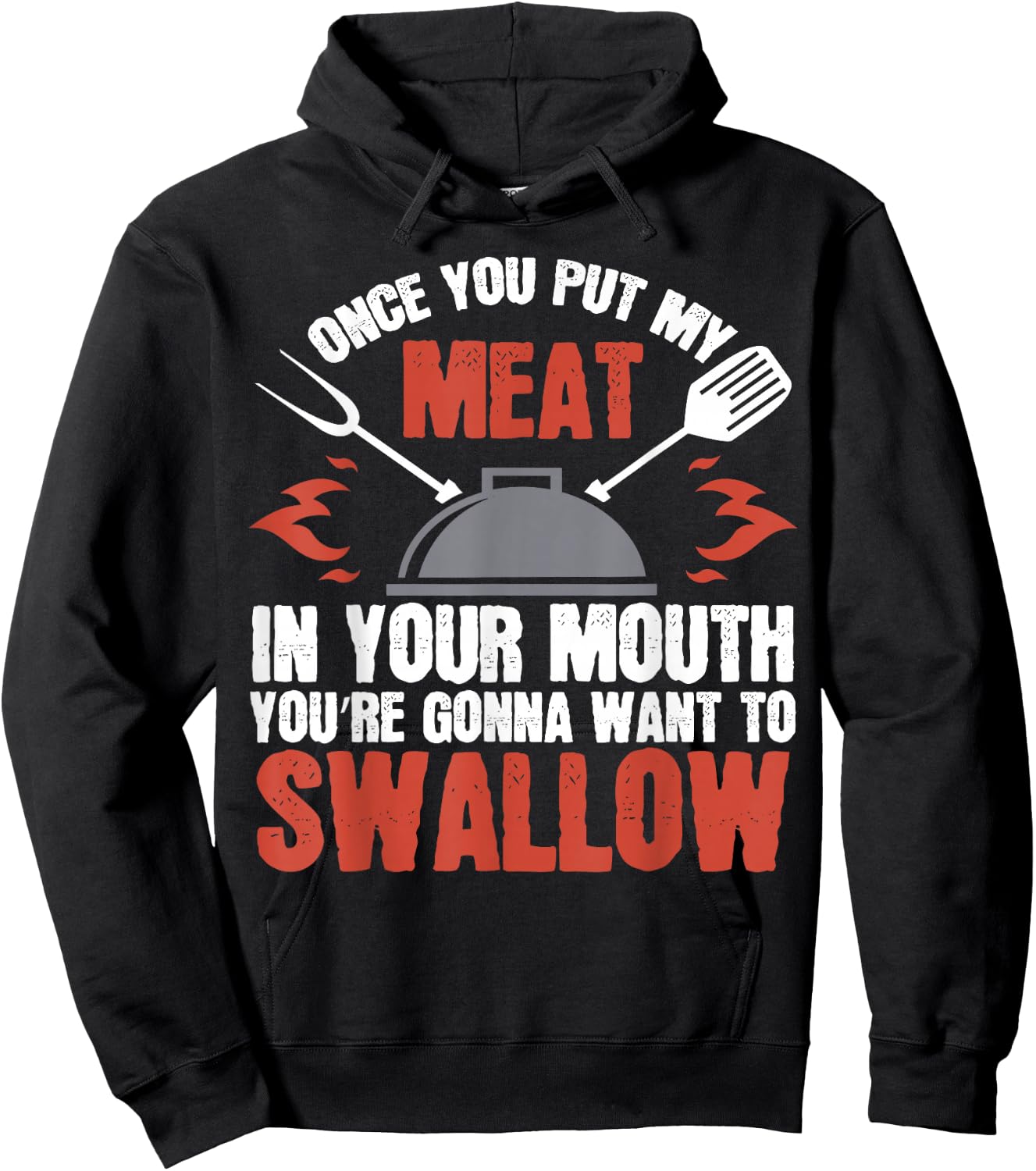 Dirty Adult Gift | Meat in Your Mouth | BBQ Joke Hoodie - Hoodie | Black