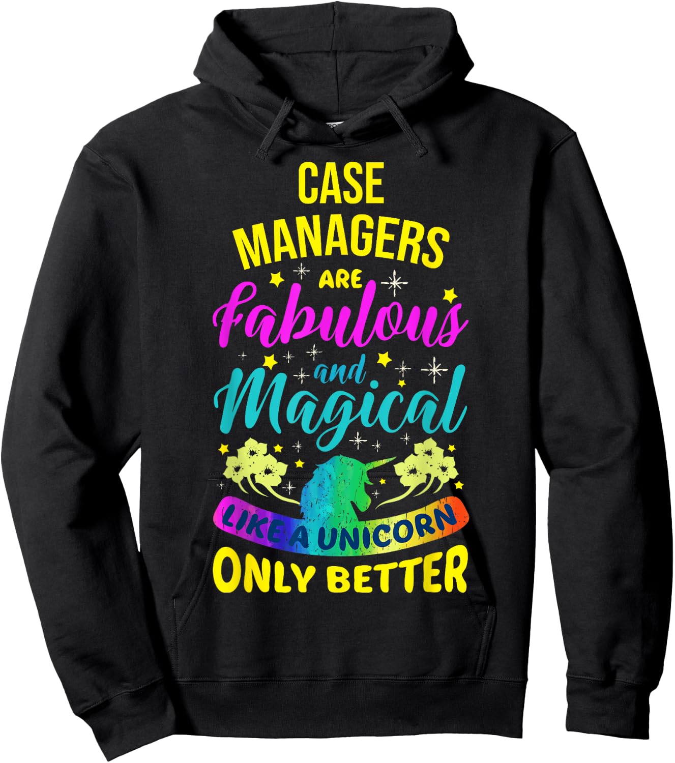 Case Managers Funny Cute Colourful Unicorn Hoodie - Hoodie | Black