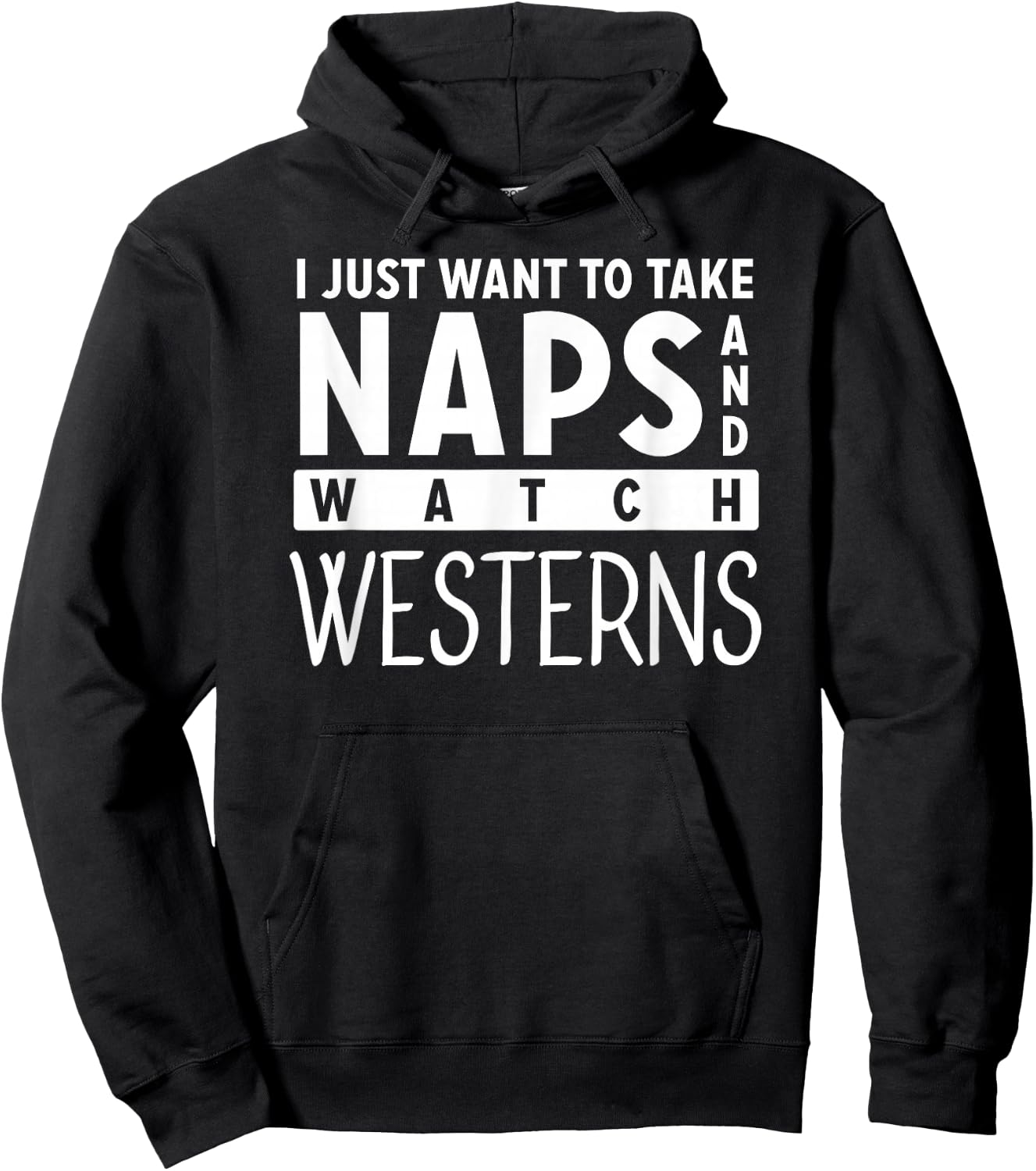Take Naps and Watch Western Movies Lover Hoodie - Hoodie | Black
