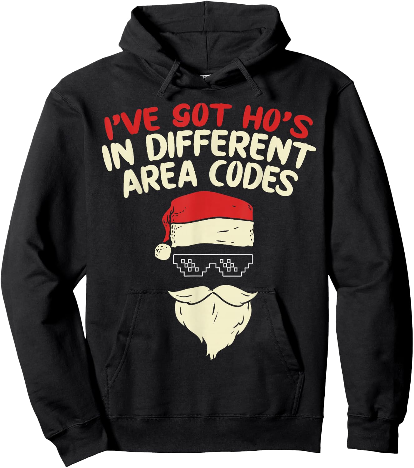 I Got Hos In Different Area Codes Christmas Shirt Thug Santa Hoodie - Hoodie | Black
