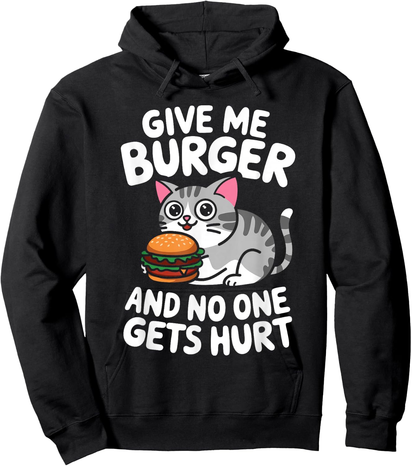 Give Me Burger Cat Lover Sarcastic Humour Men Women Hoodie - Hoodie | Black