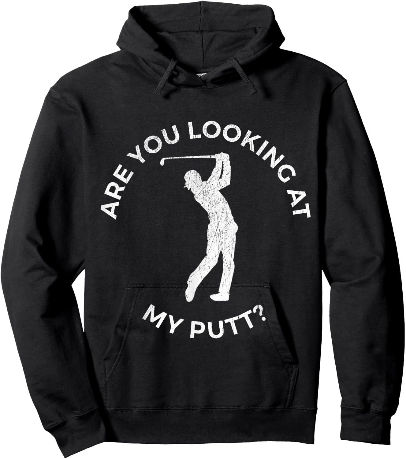 Are You Looking At My Putt Shirt - Funny Golf Hoodie - Hoodie | Black