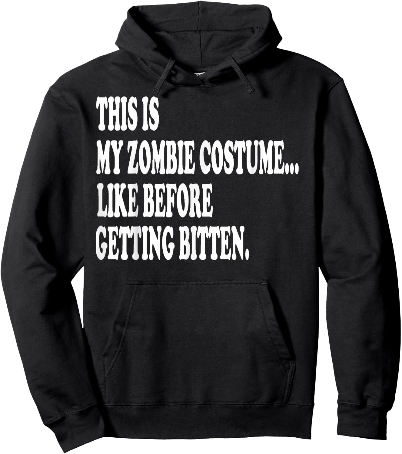 This is my zombie costume... Halloween Lazy costume Hoodie - Hoodie | Black