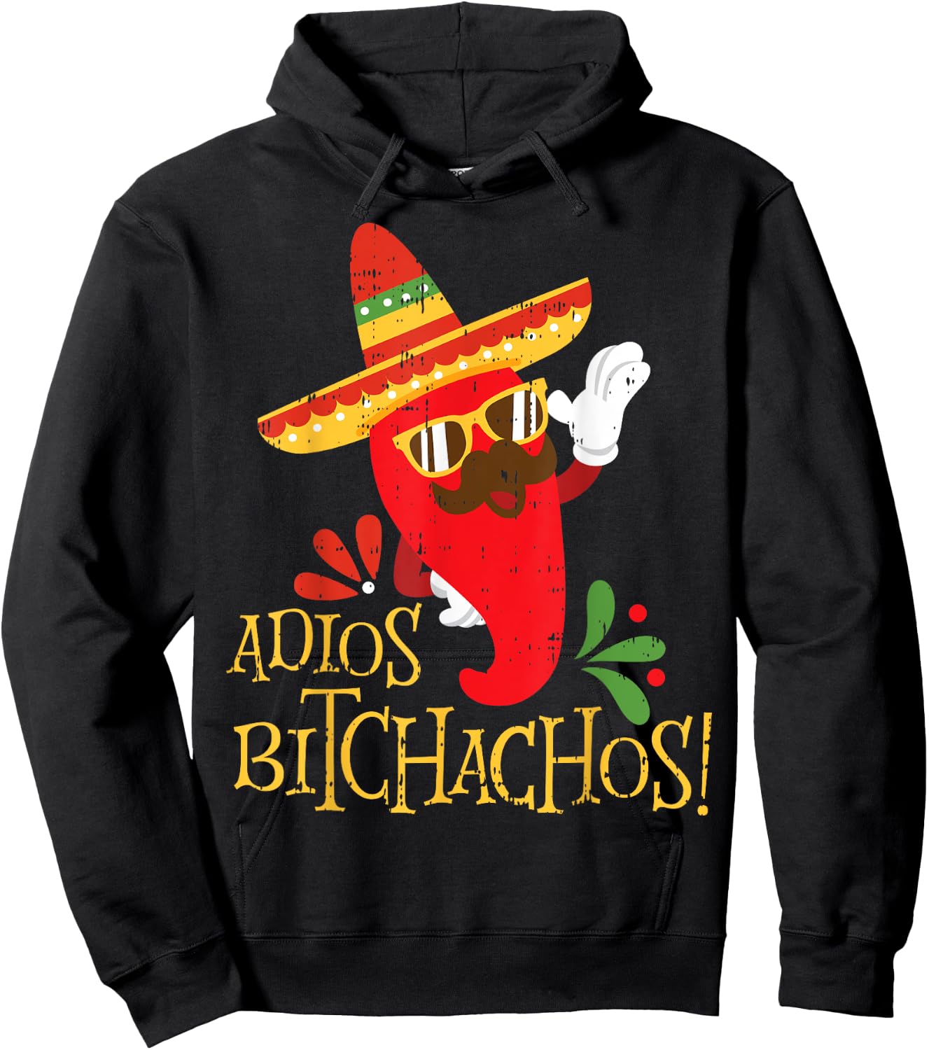 Adios Bitchachos Cinco De Mayo Mexican Chili Peppers Hoodie - Hoodie | Black