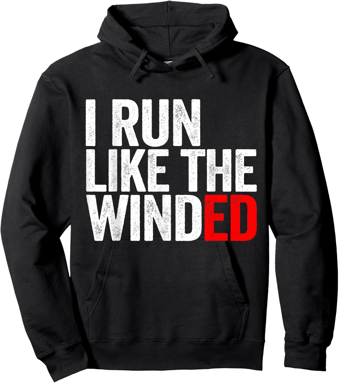I Run Like The Winded Running Conditioning Runner Hoodie - Hoodie | Black