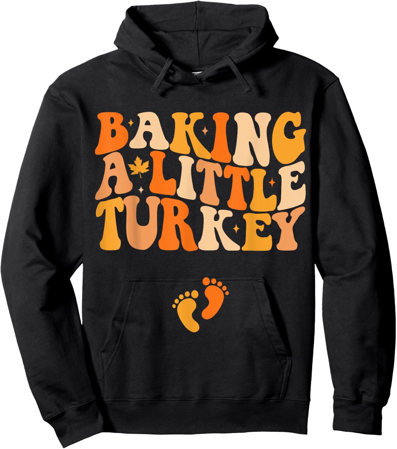 Baking A Little Turkey Thanksgiving Pregnancy Announcement Hoodie - Hoodie | Black