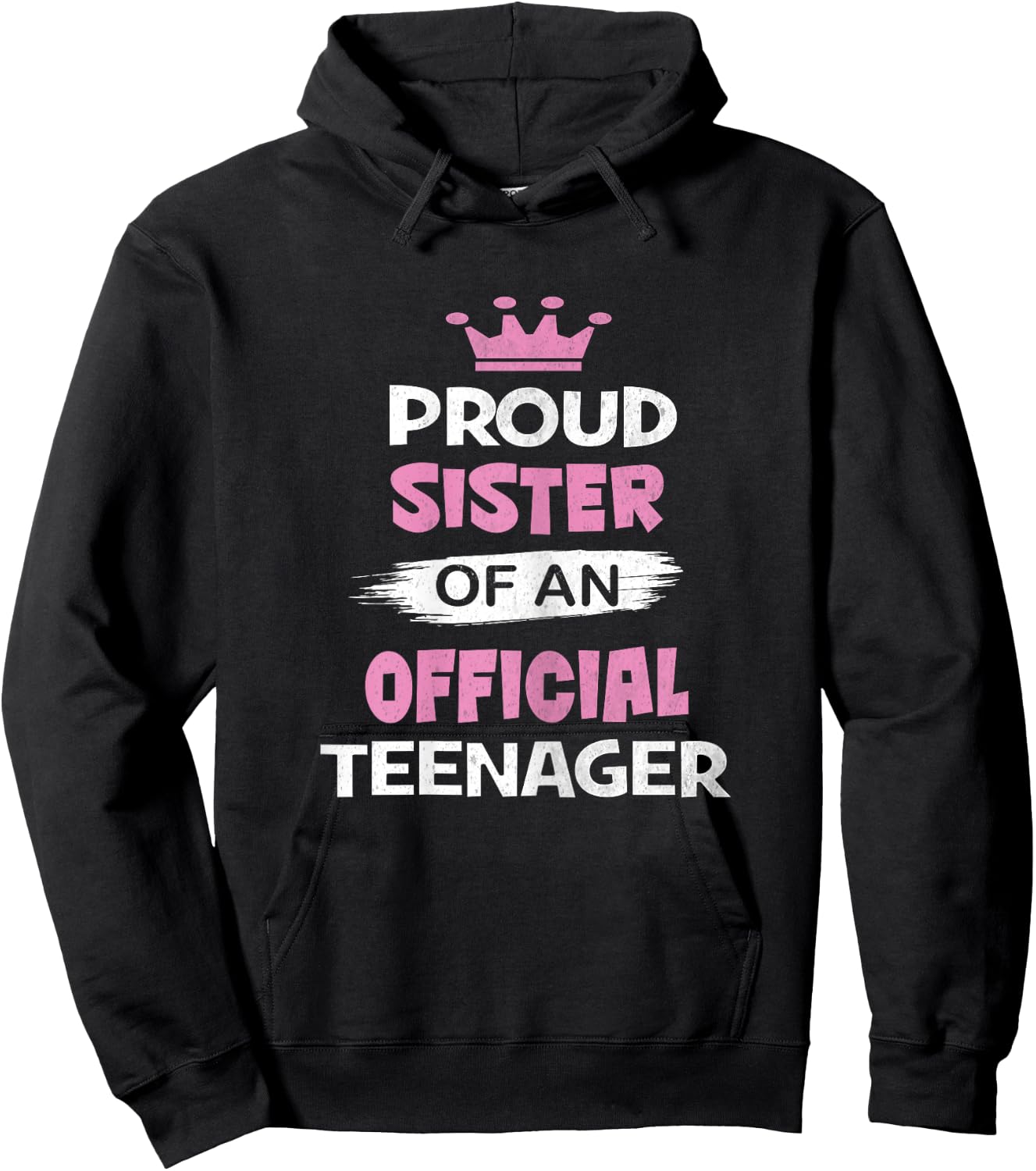 Proud Sister of an Official Teenager, 13th B-Day Party Hoodie - Hoodie | Black