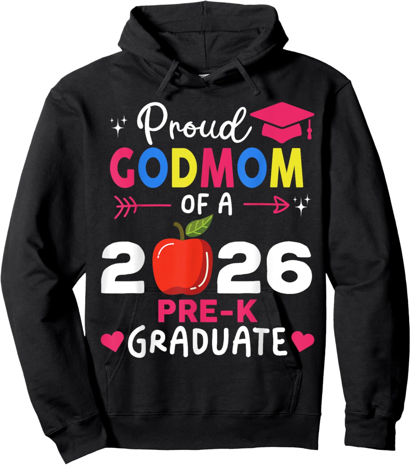 Proud Godmom of 2026 Pre-K Graduate Family Reunion Party Hoodie - Hoodie | Black