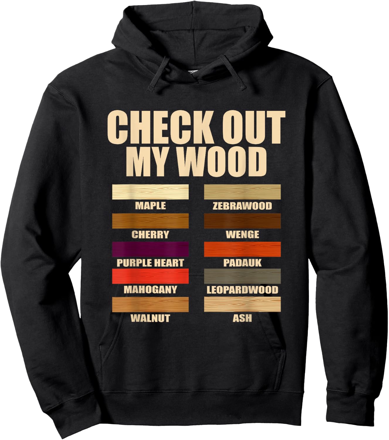 Funny Wood Pieces Woodmaking Quotes Check Out My Wood Quotes Hoodie - Hoodie | Black