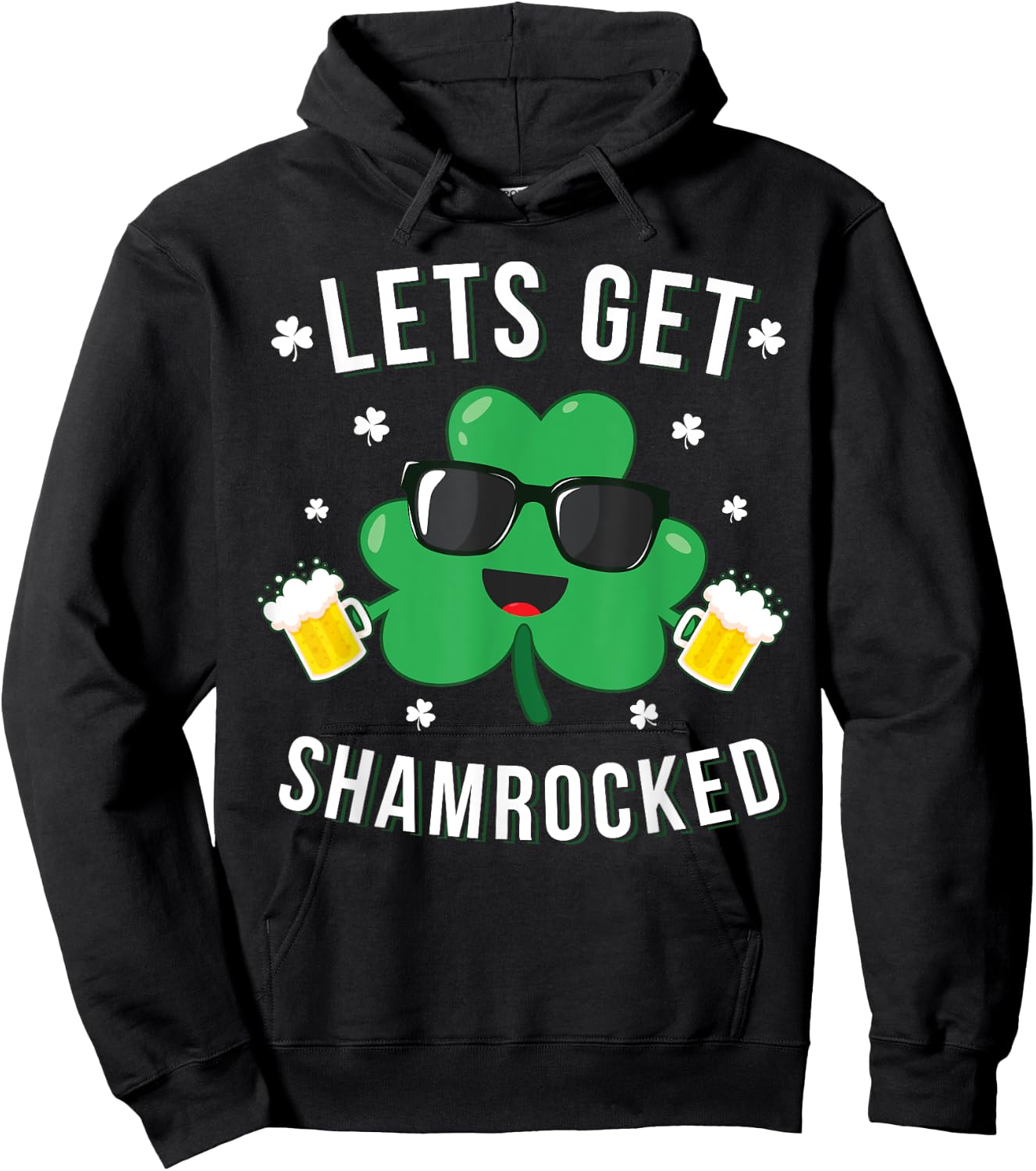 Funny St Patricks Day Shirt Lets Get Shamrocked Gift Hoodie - Hoodie | Black