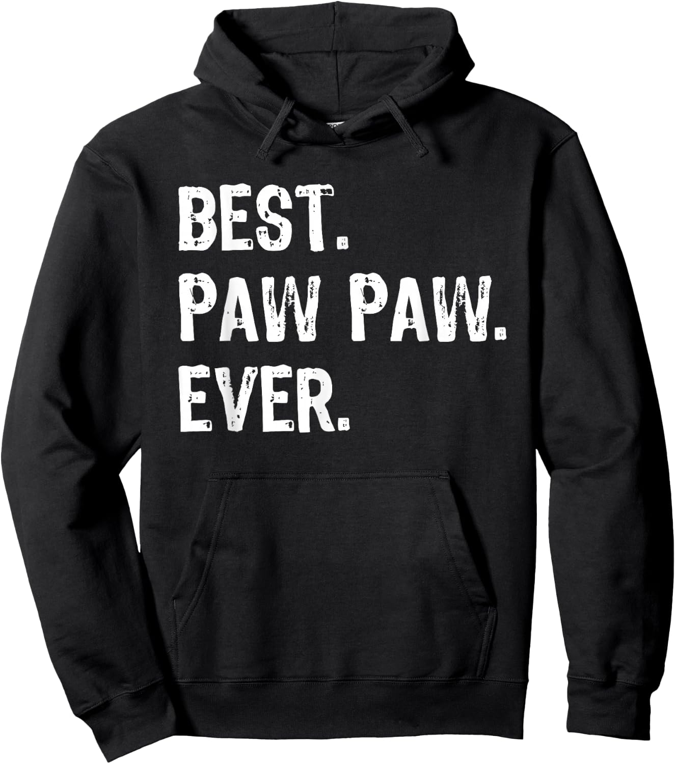 Best Pawpaw Ever Funny Cool Paw-Paw Hoodie - Hoodie | Black