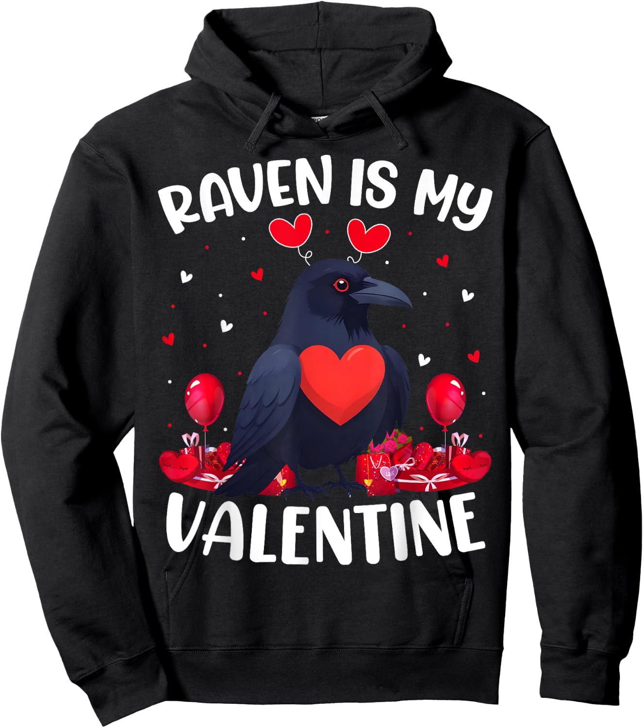 Raven Is My Valentine Love Heart Raven Bird Valentines Day Hoodie - Hoodie | Black