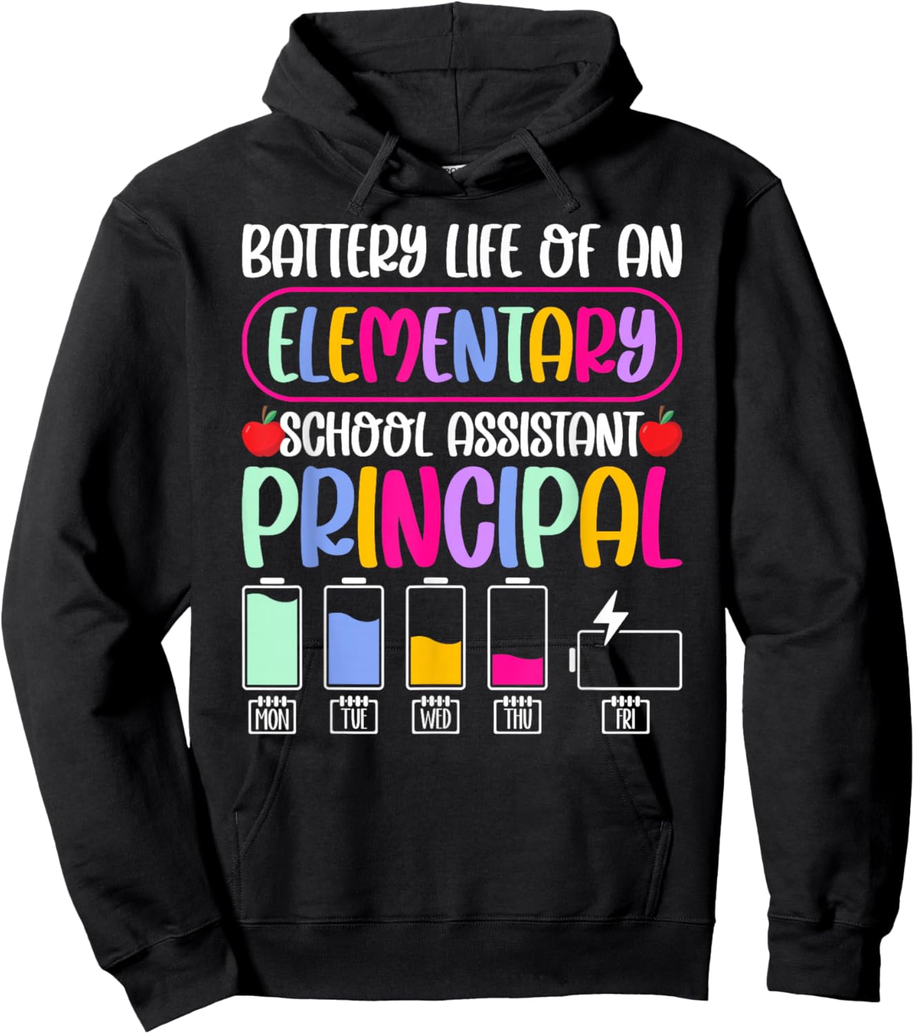 Battery Life of an Elementary School Assistant Principal Hoodie - Hoodie | Black