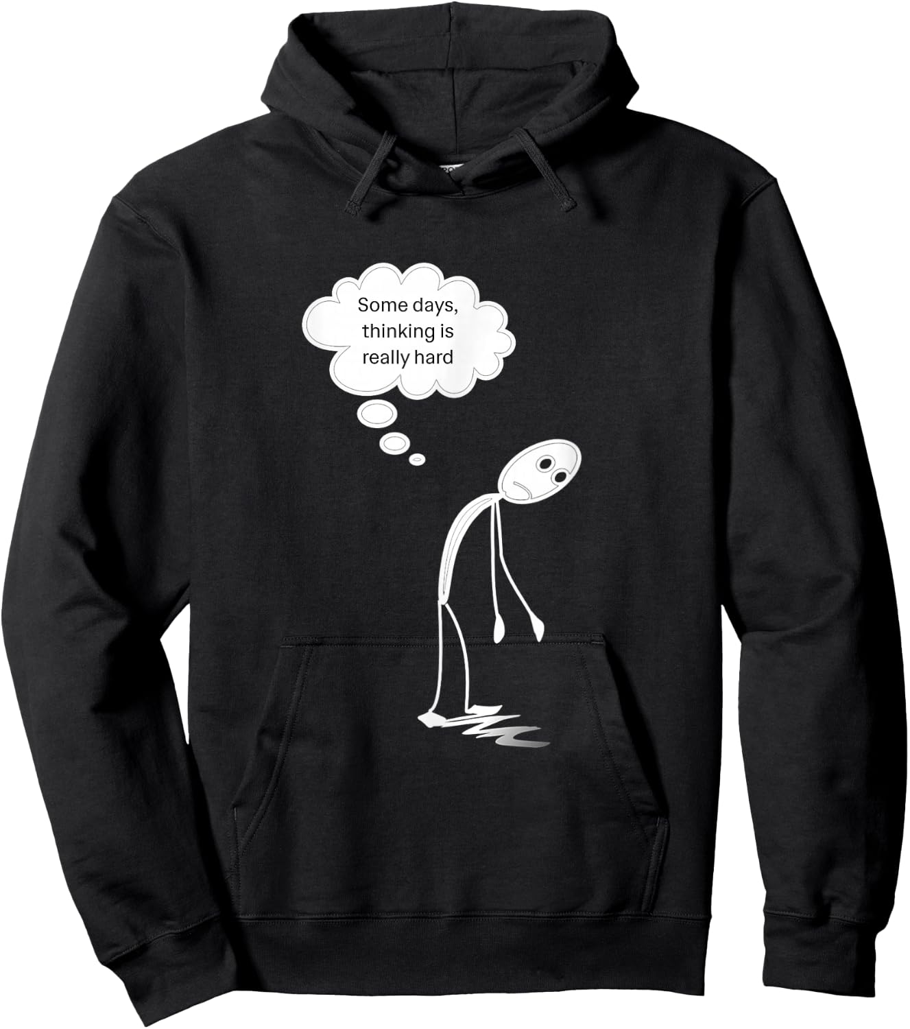 Thinking is Really Hard Students Seniors Teachers Humorous Hoodie - Hoodie | Black