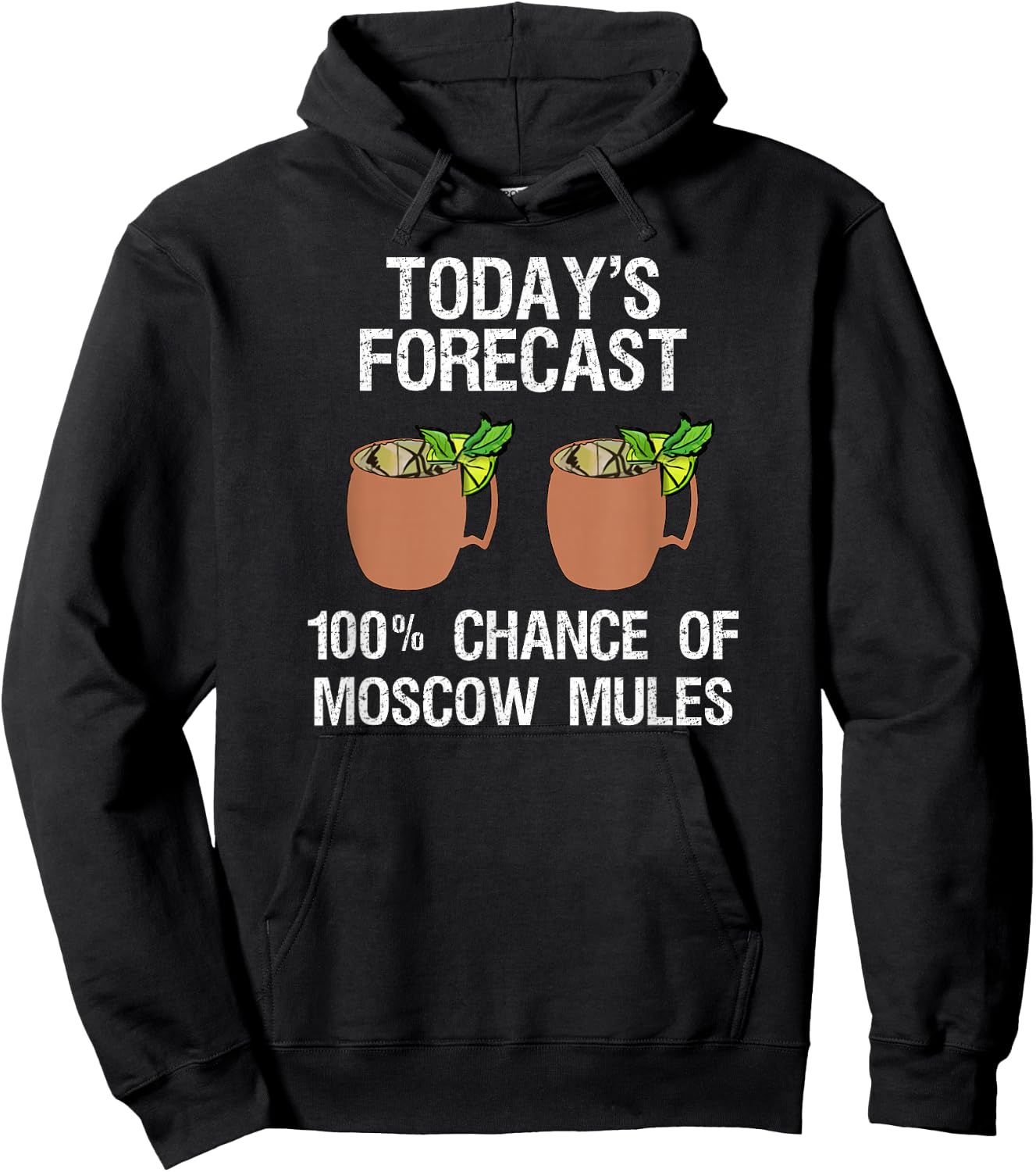 Moscow Mule - Funny Moscow Mule Today's Forecast Hoodie - Hoodie | Black