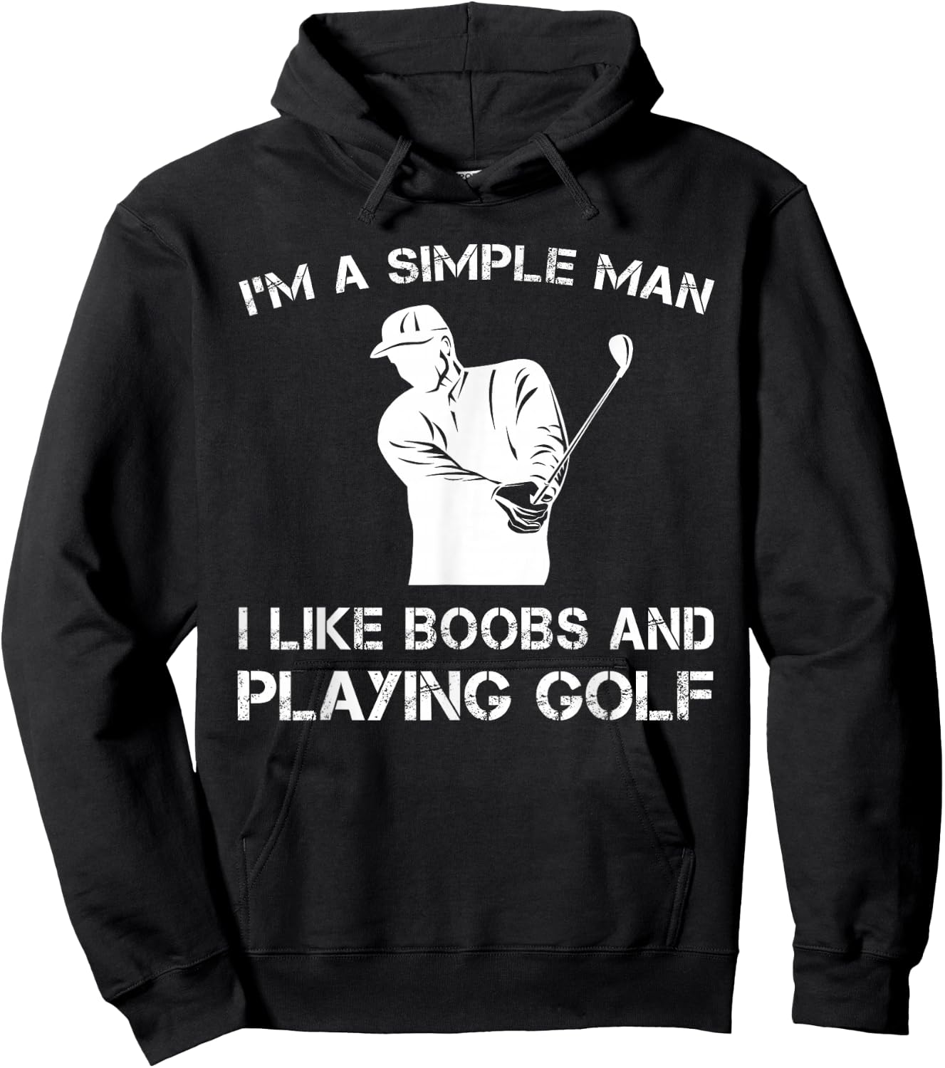 I'm a Simple Man I Like Boobs and Playing Golf T Shirts Hoodie - Hoodie | Black