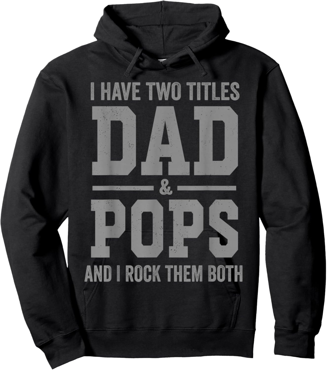 I Have Two Titles Dad Pops and Rock Them Both Vintage Hoodie - Hoodie | Black
