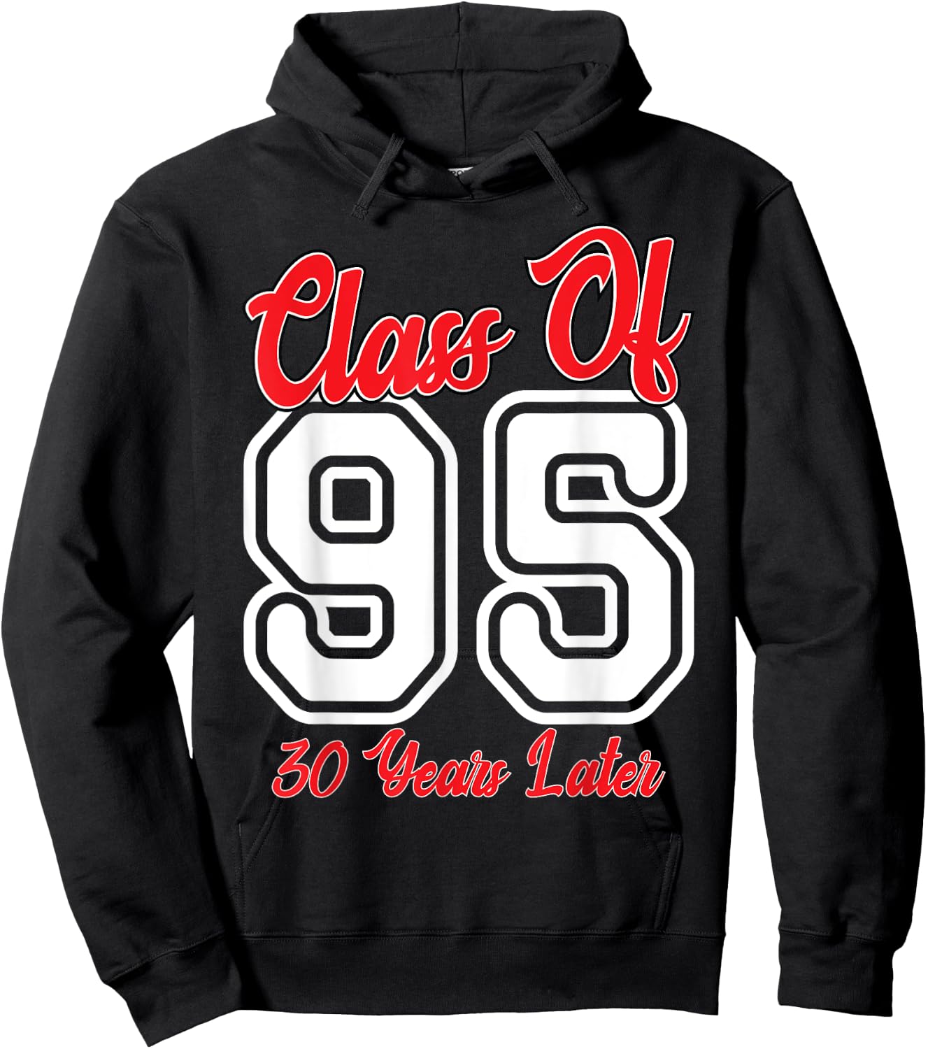 Class of 1995 30th Reunion High School College Graduation Hoodie - Hoodie | Black