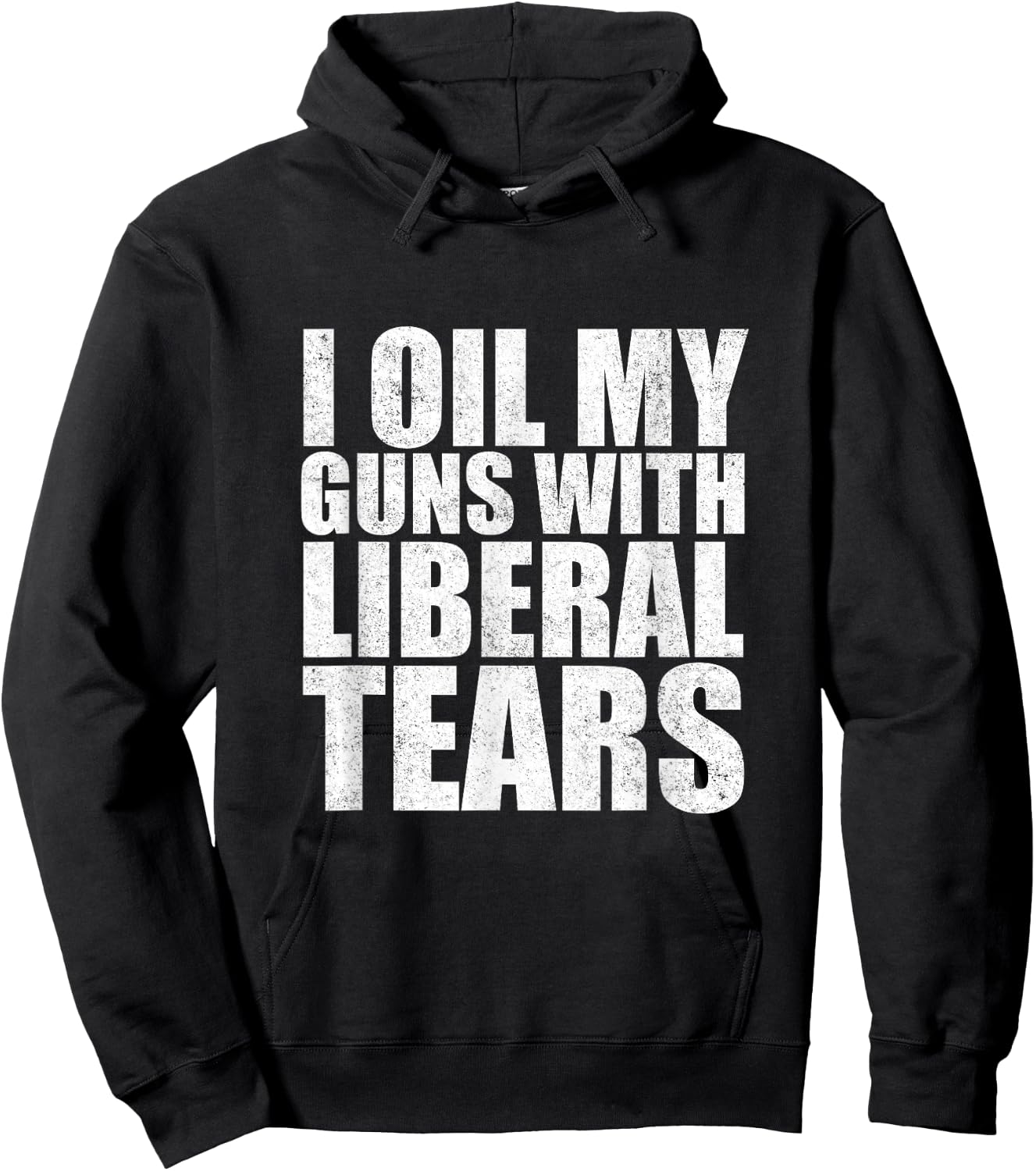 I Oil My Guns With Liberal Tears Shirt Anti Liberal Shirt Hoodie - Hoodie | Black