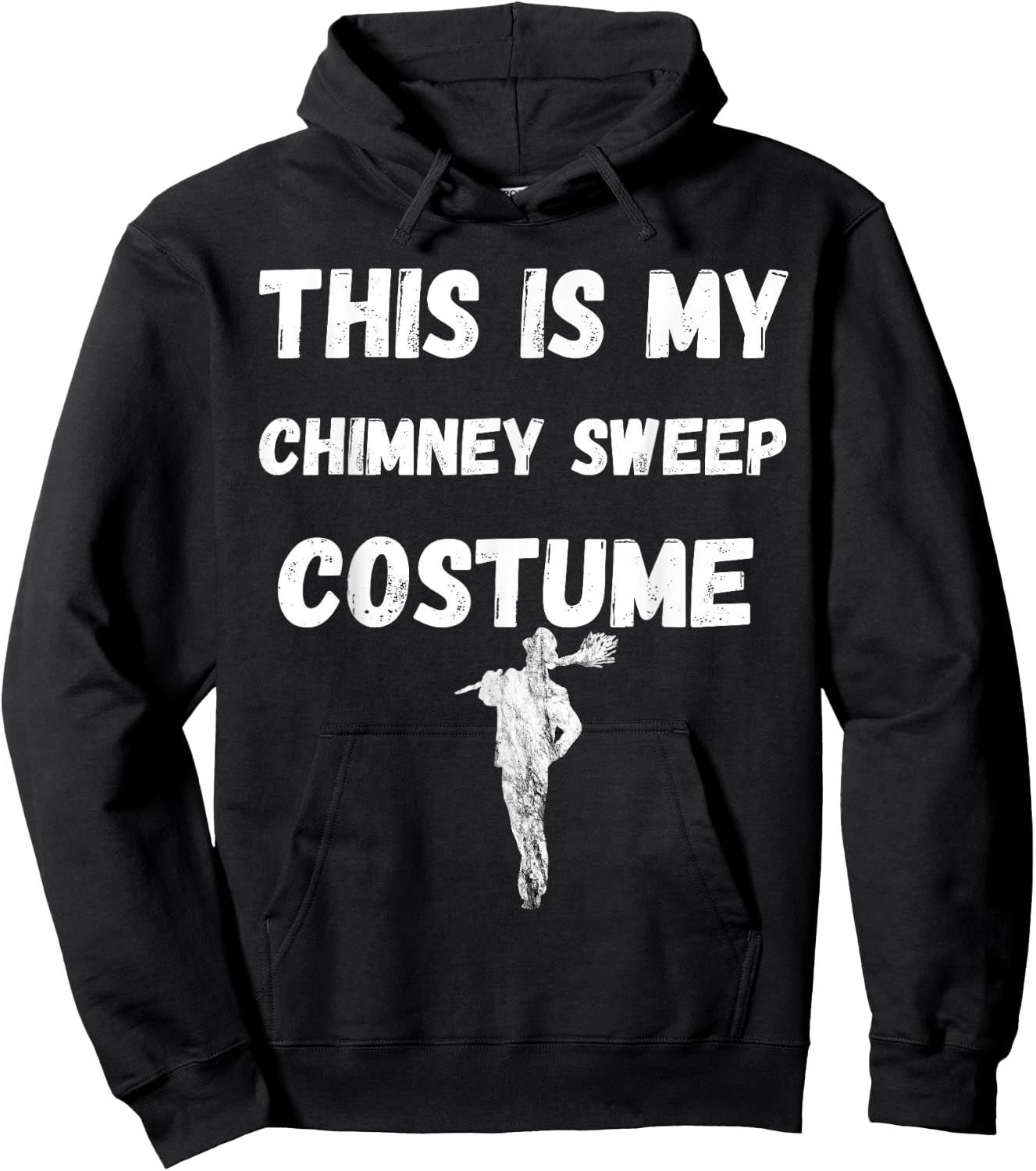 Chimney Sweeping This Is My Chimney Sweep Costume Hoodie - Hoodie | Black