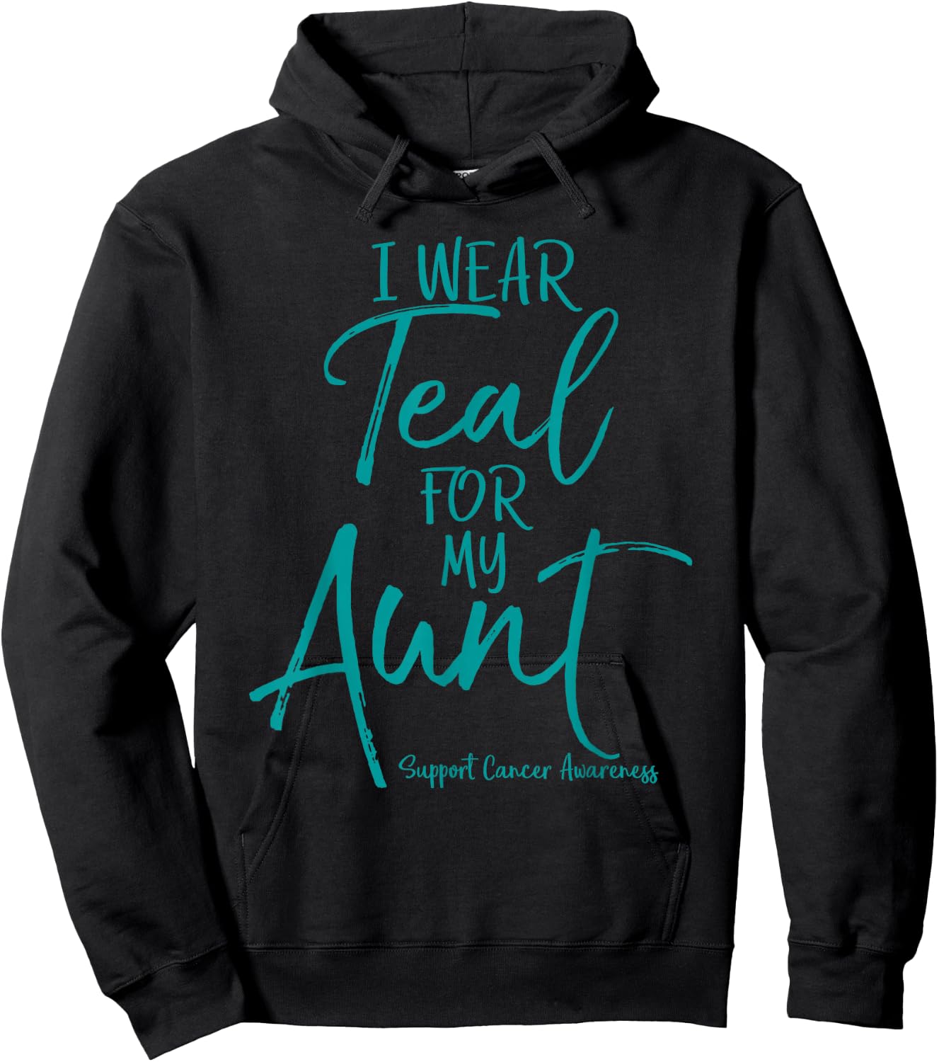 I Wear Teal for My Aunt for Niece Nephew Ovarian Cancer Hoodie - Hoodie | Black