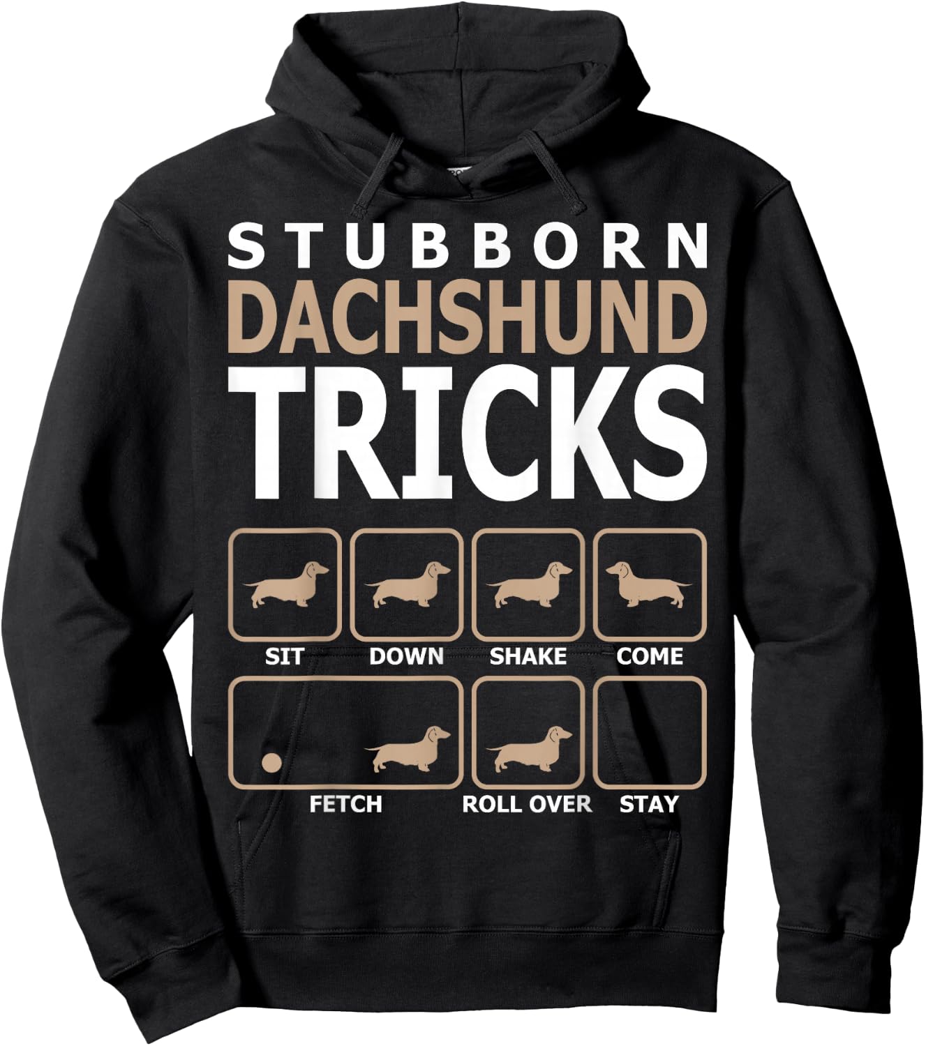 Stubborn Dachshund Tricks Hoodie - Hoodie | Black
