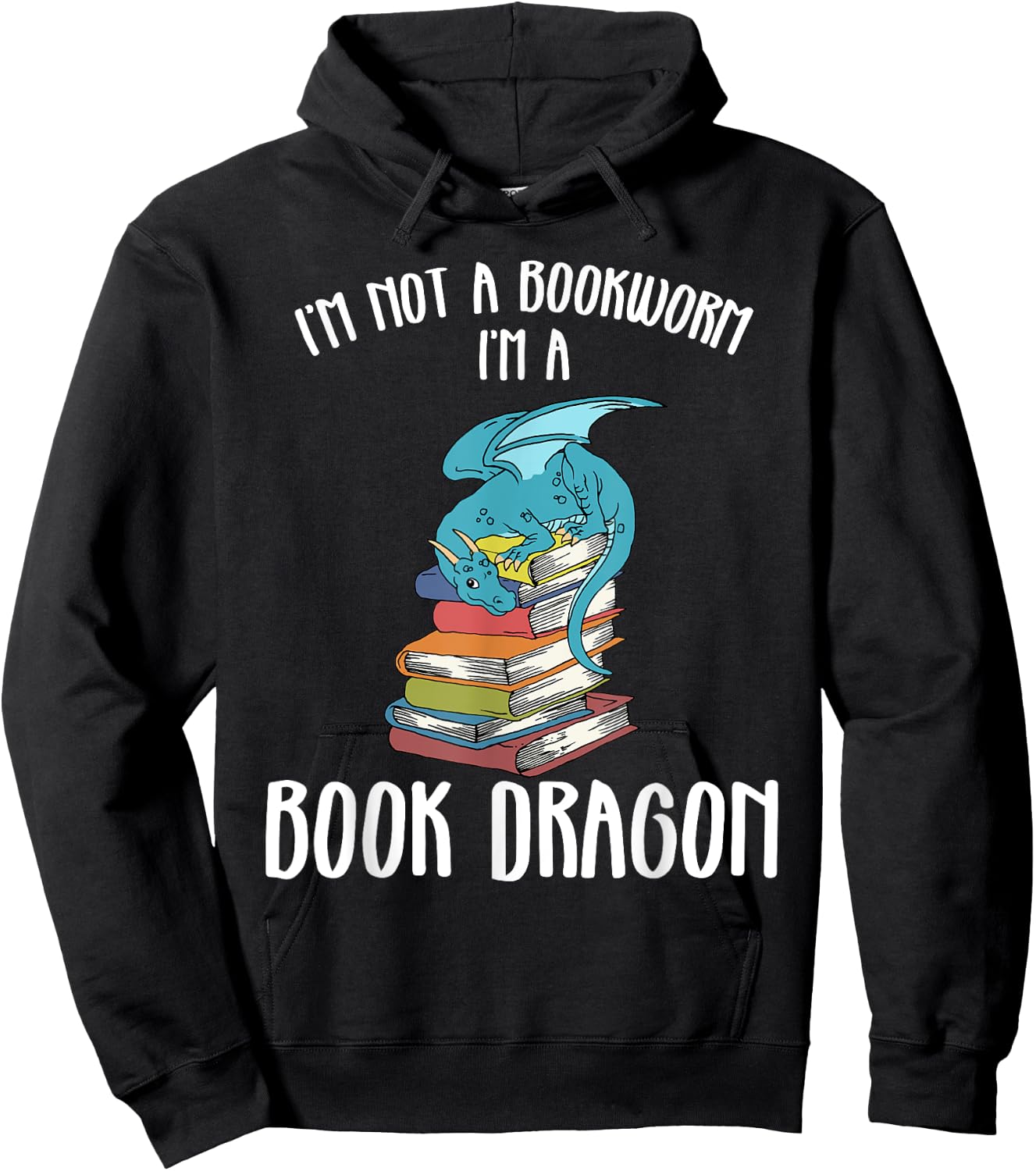 Im A Book Dragon Not A Worm Hoodie - Hoodie | Black