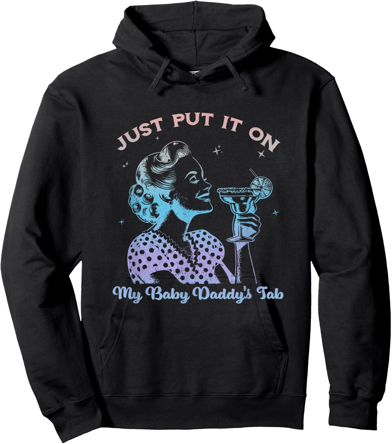 Just Put It On My Baby Daddy's Tab Design Hoodie - Hoodie | Black