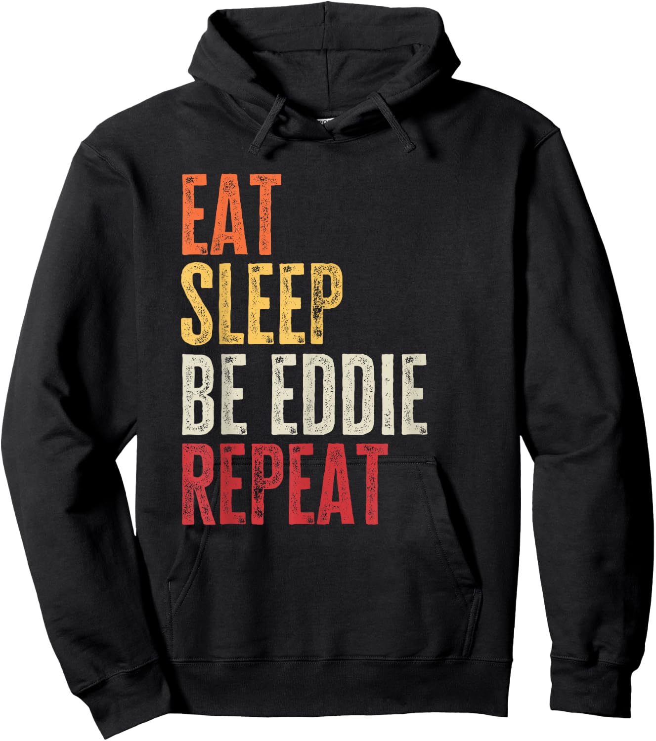Personalized Name Funny Retro Eat Sleep Be Eddie Hoodie - Hoodie | Black