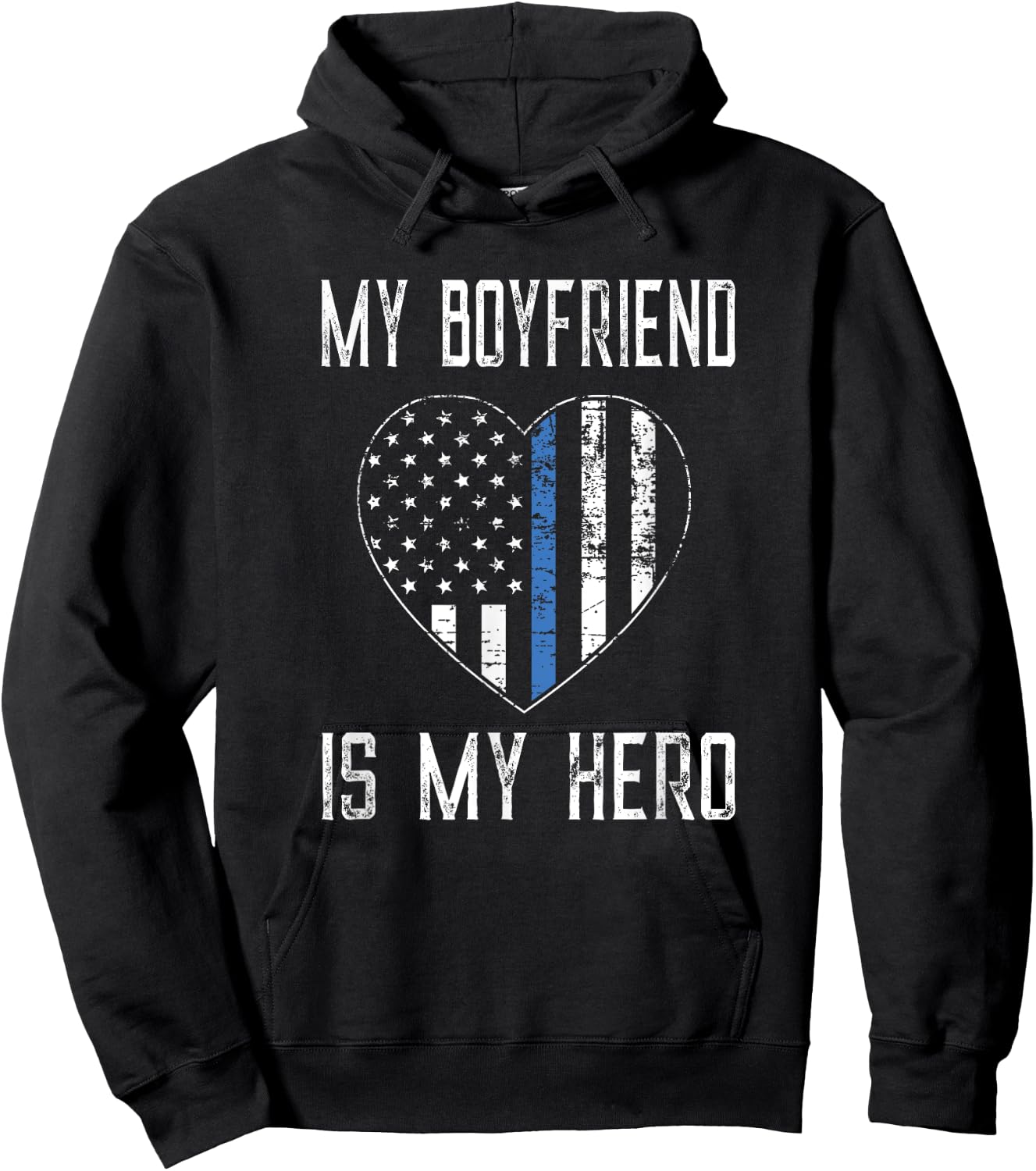 My Boyfriend Hero Thin Blue Line US Flag Hoodie - Hoodie | Black