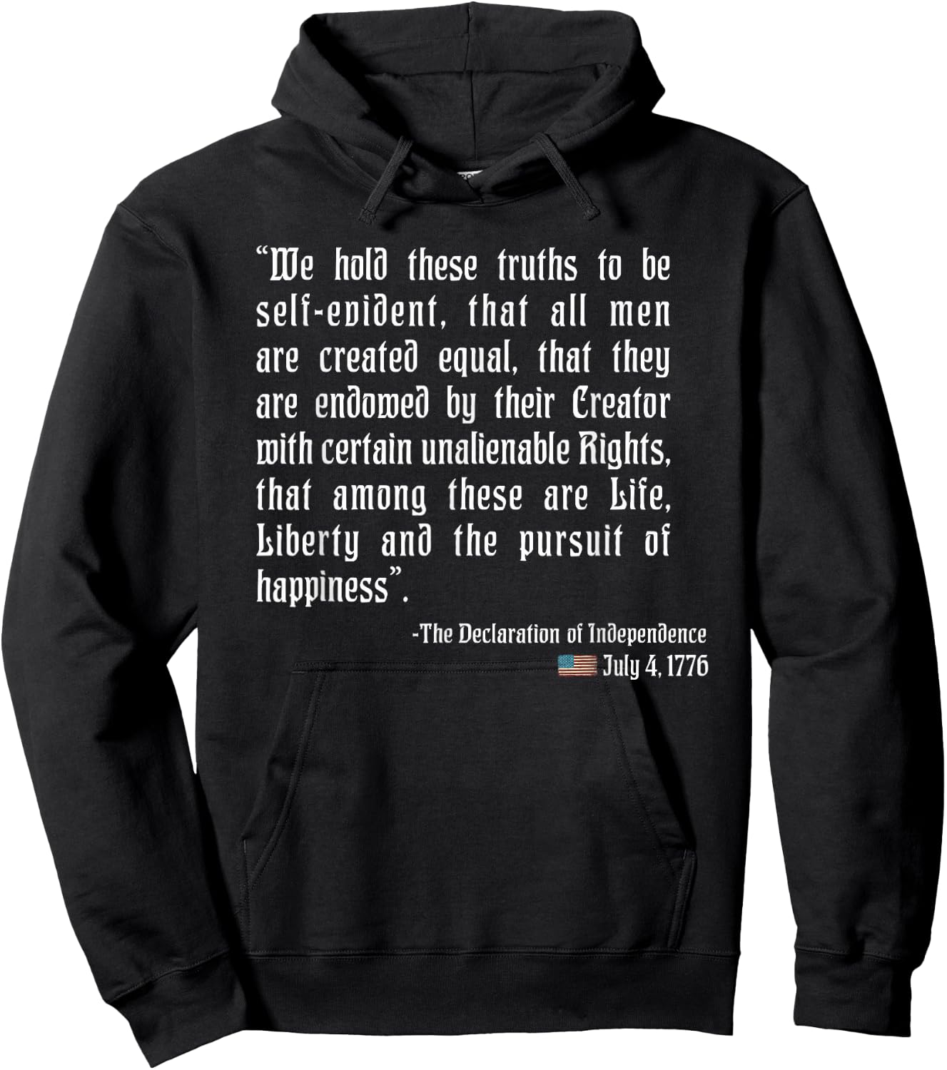Declaration of Independence Quoting 4th of July Men Hoodie - Hoodie | Black