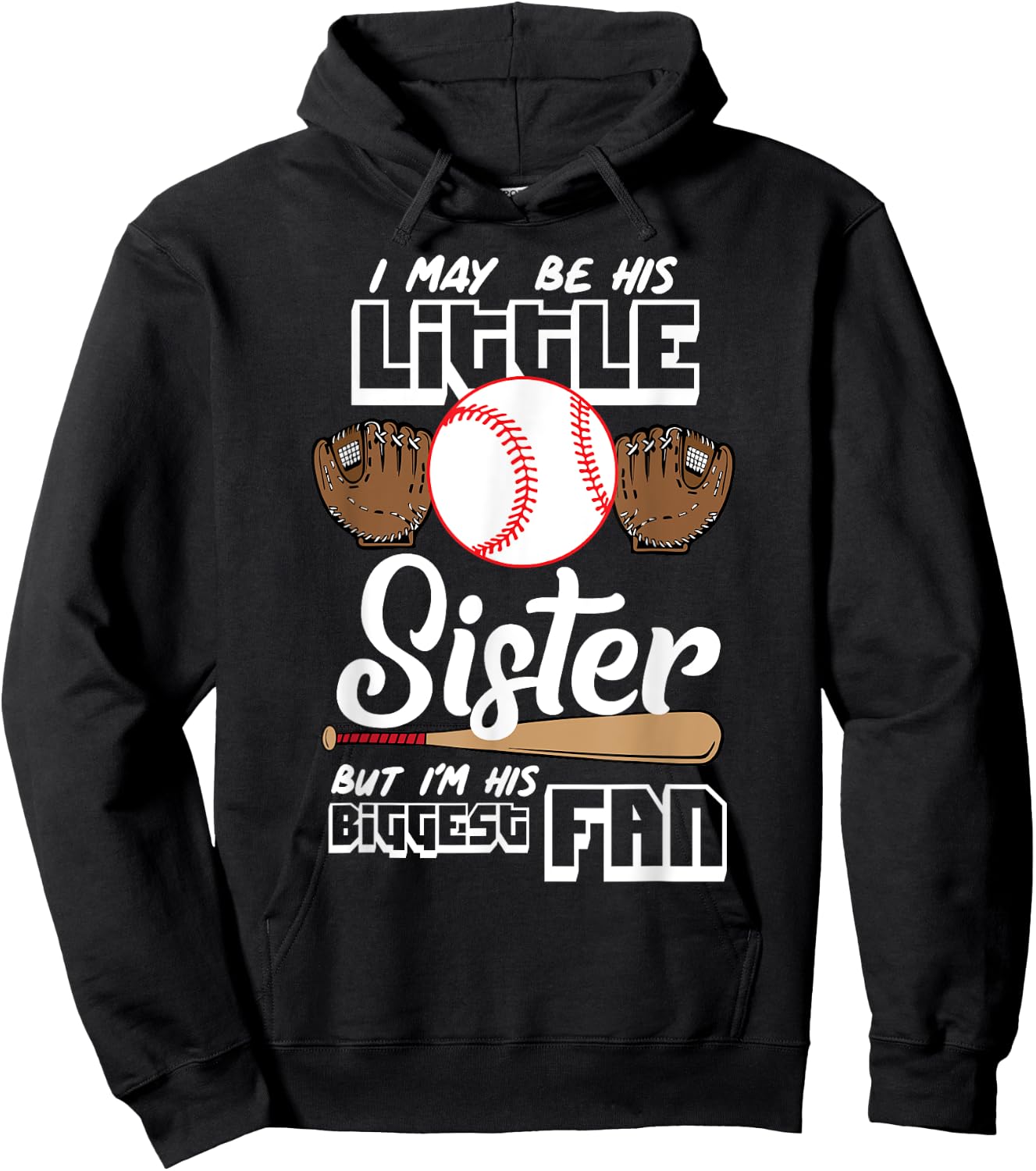 I May Be His Little Sister But I'm His Biggest Fan Gift Hoodie - Hoodie | Black