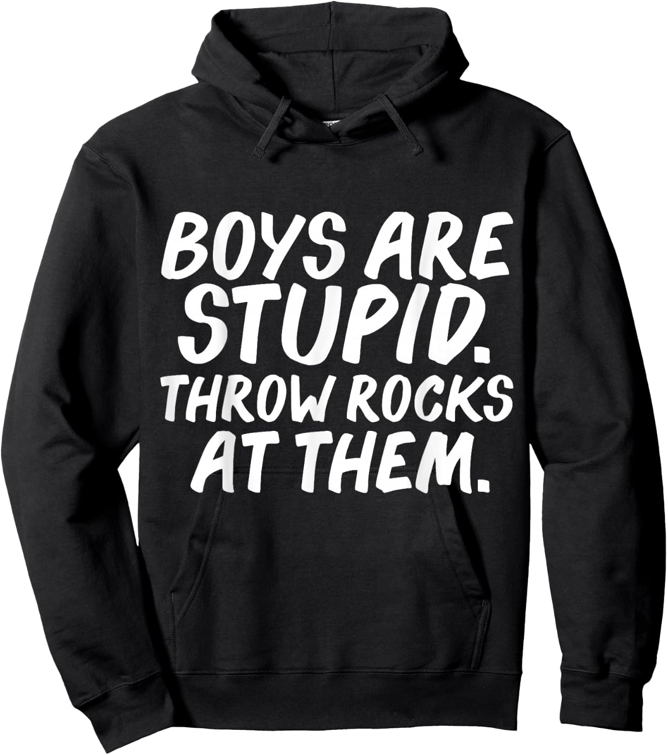 Boys Are Stupid Throw Rocks at Them Funny Feminism Feminist Hoodie - Hoodie | Black