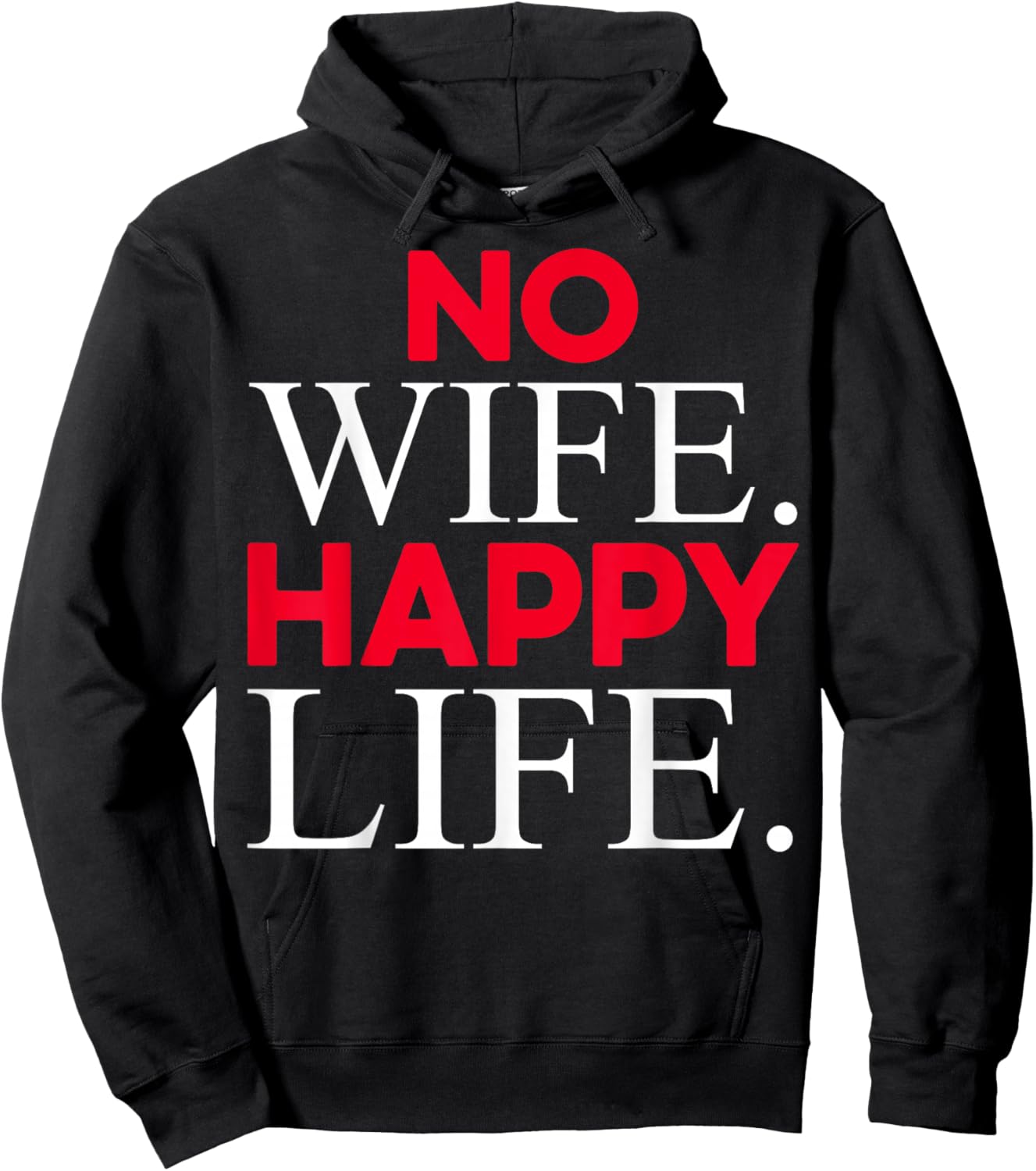 No Wife Happy Life Funny Divorce Party Design Husband Gifts Hoodie - Hoodie | Black