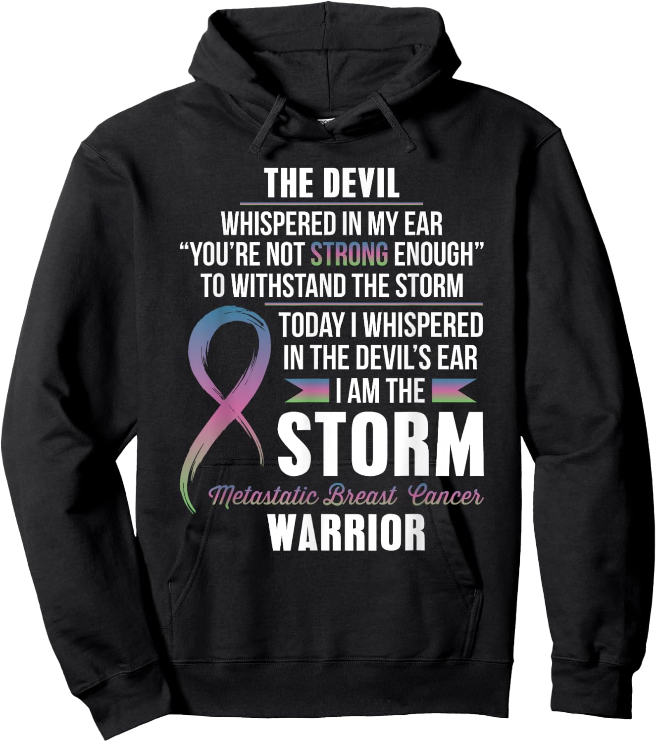 Metastatic Breast Cancer Warrior - I am the Storm Hoodie - Hoodie | Black