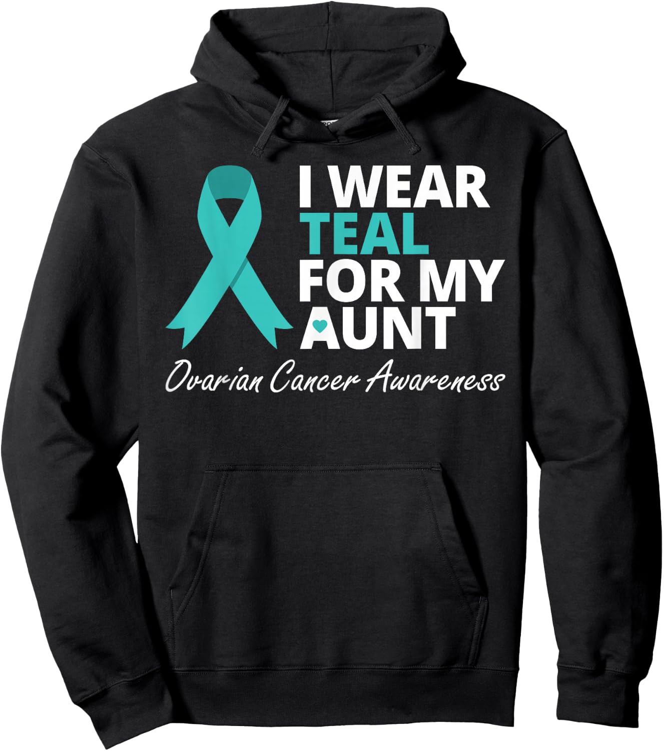 I Wear Teal For My Aunt T Shirt Ribbon Family Love Warrior Hoodie - Hoodie | Black