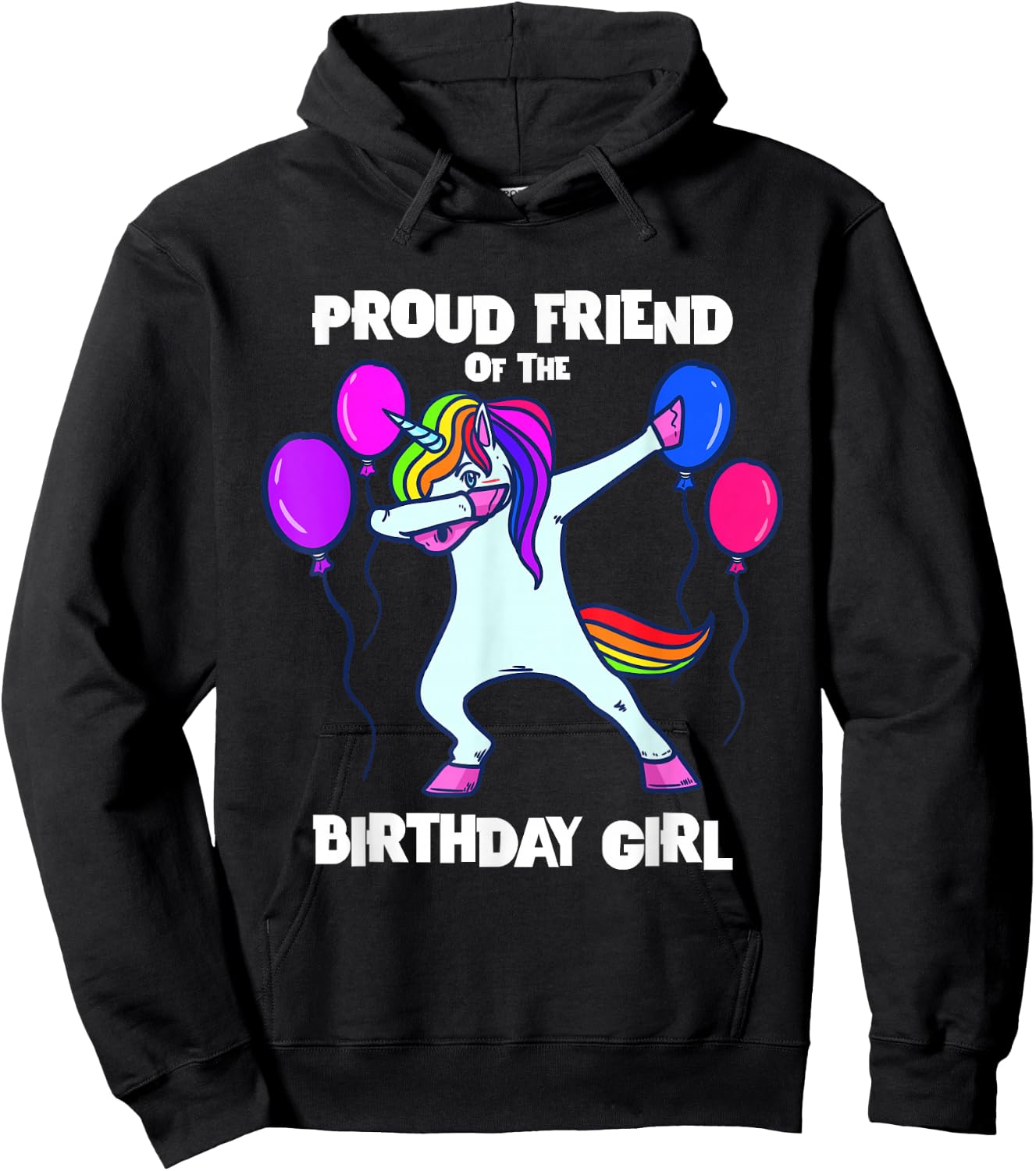 Proud Friend of Birthday Girl Unicorn Best Friend Birthday Hoodie - Hoodie | Black