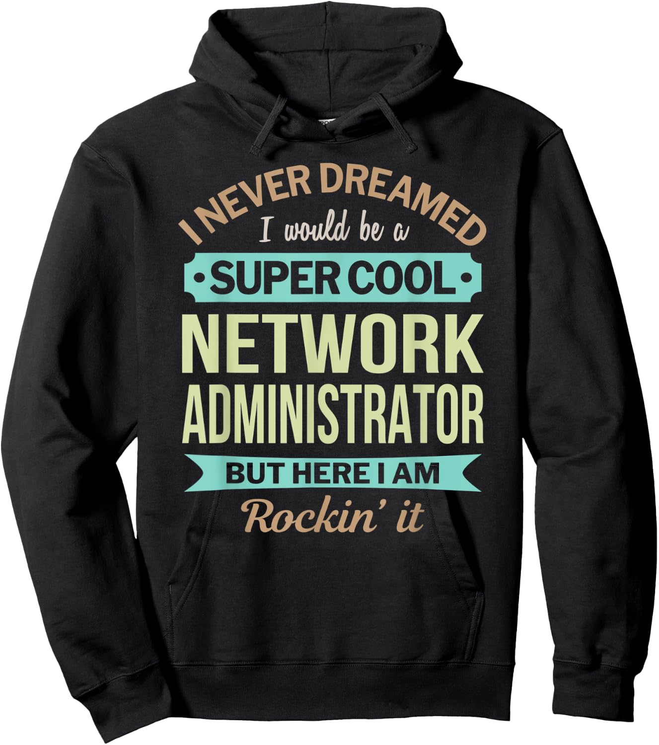 Network Administrator Gift Funny Appreciation Hoodie - Hoodie | Black