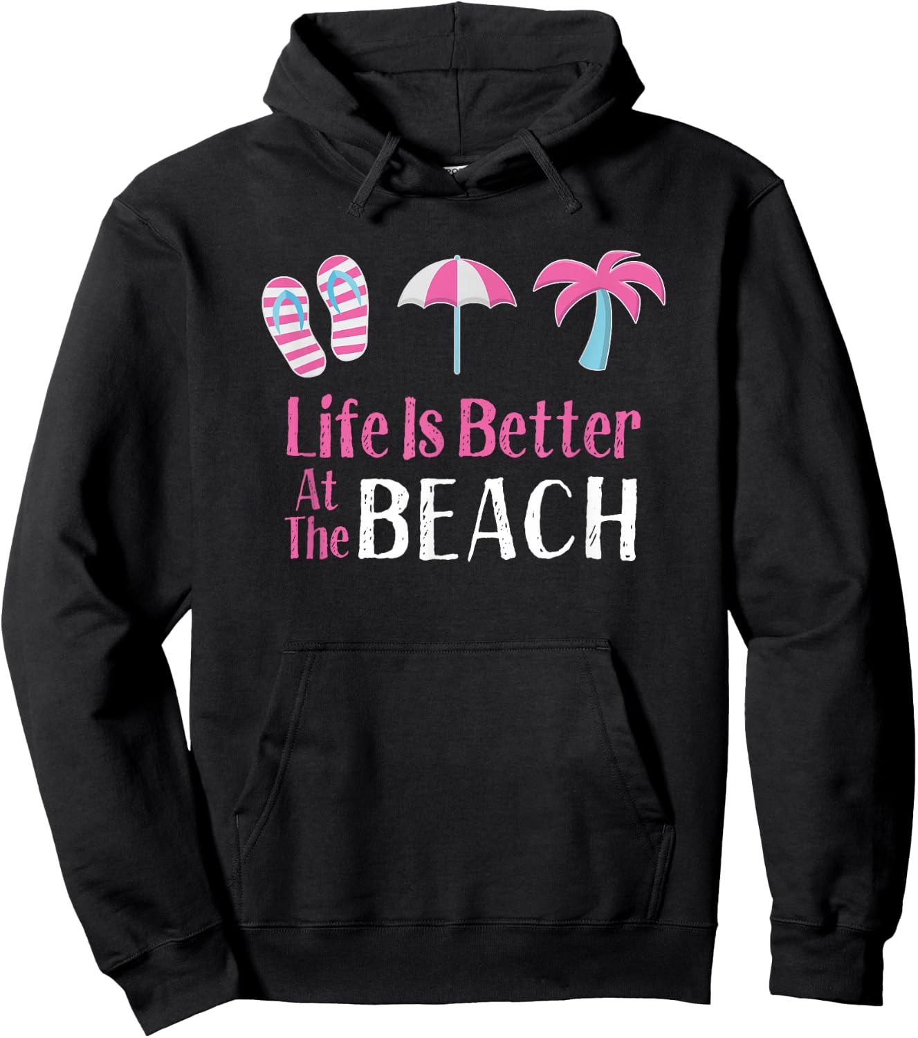Life is Better at The Beach, Beach Vacation Hoodie - Hoodie | Black