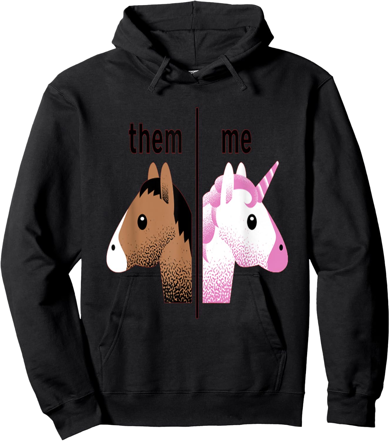 Them, Me unicorn funny Hoodie - Hoodie | Black