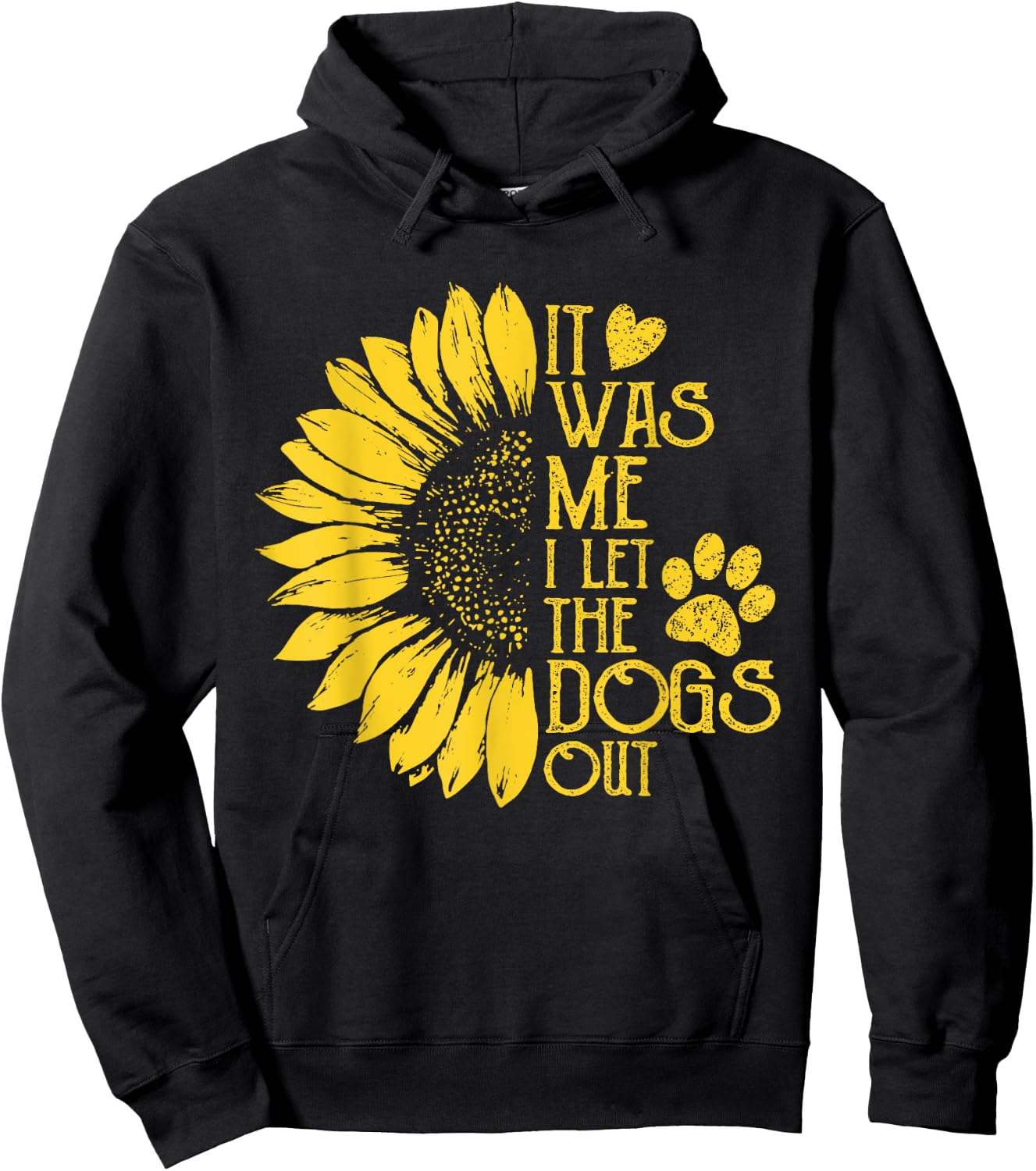 it was me i let the dogs out , Funny Puppy Lover Gift Hoodie - Hoodie | Black