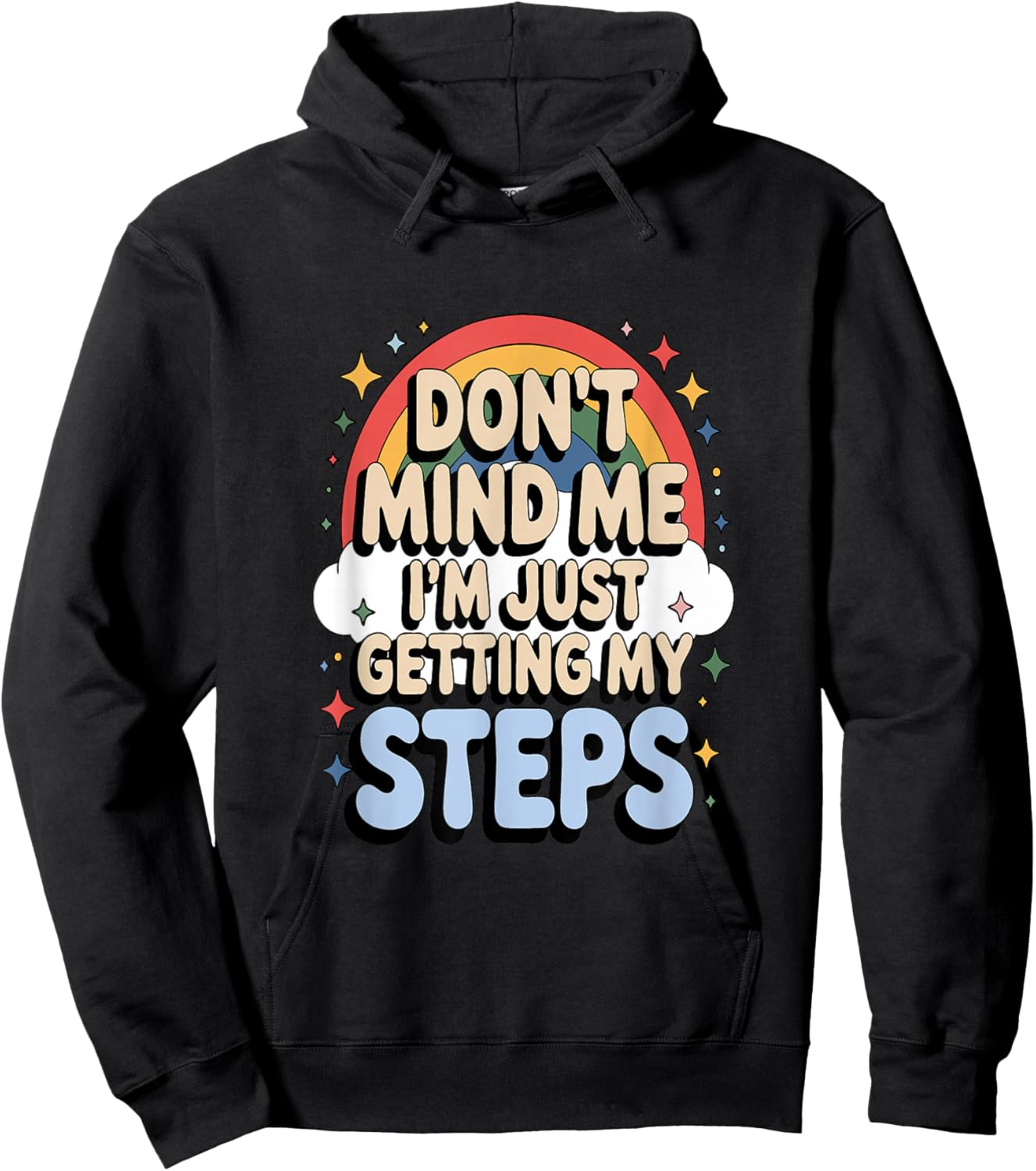 Funny Walking Quote Step Counter Motivation Hoodie - Hoodie | Black