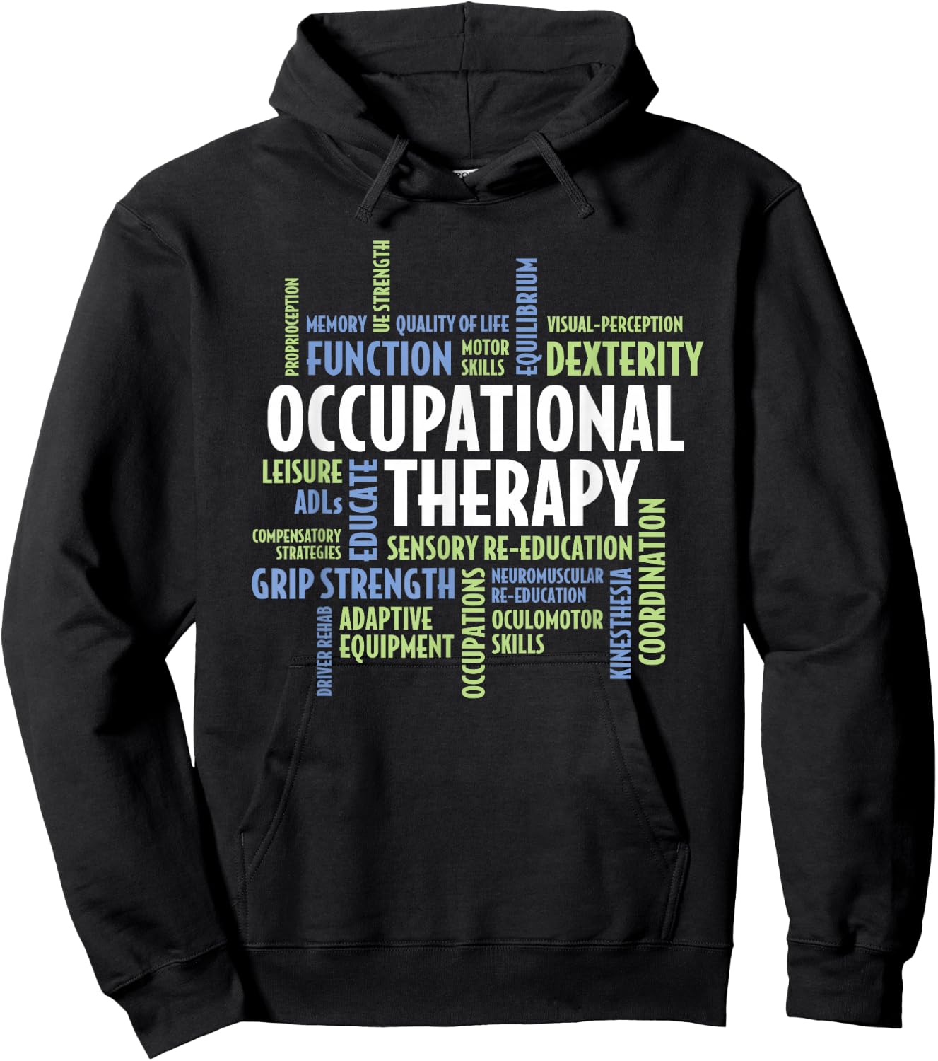 OTA and Occupational Therapist OT Month Occupational Therapy Hoodie - Hoodie | Black