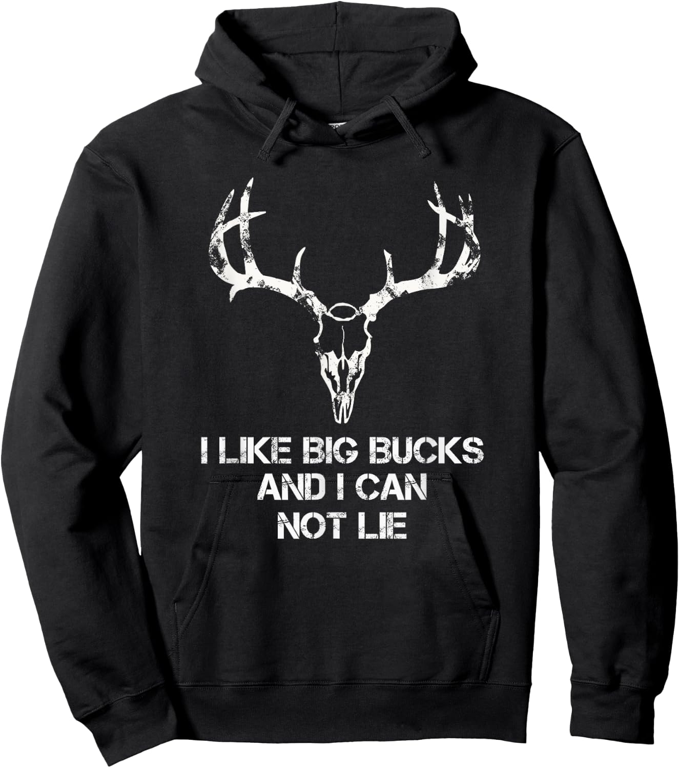 I Like Big Bucks And I Can Not Lie T shirt-Deer Skull shirt Hoodie - Hoodie | Black