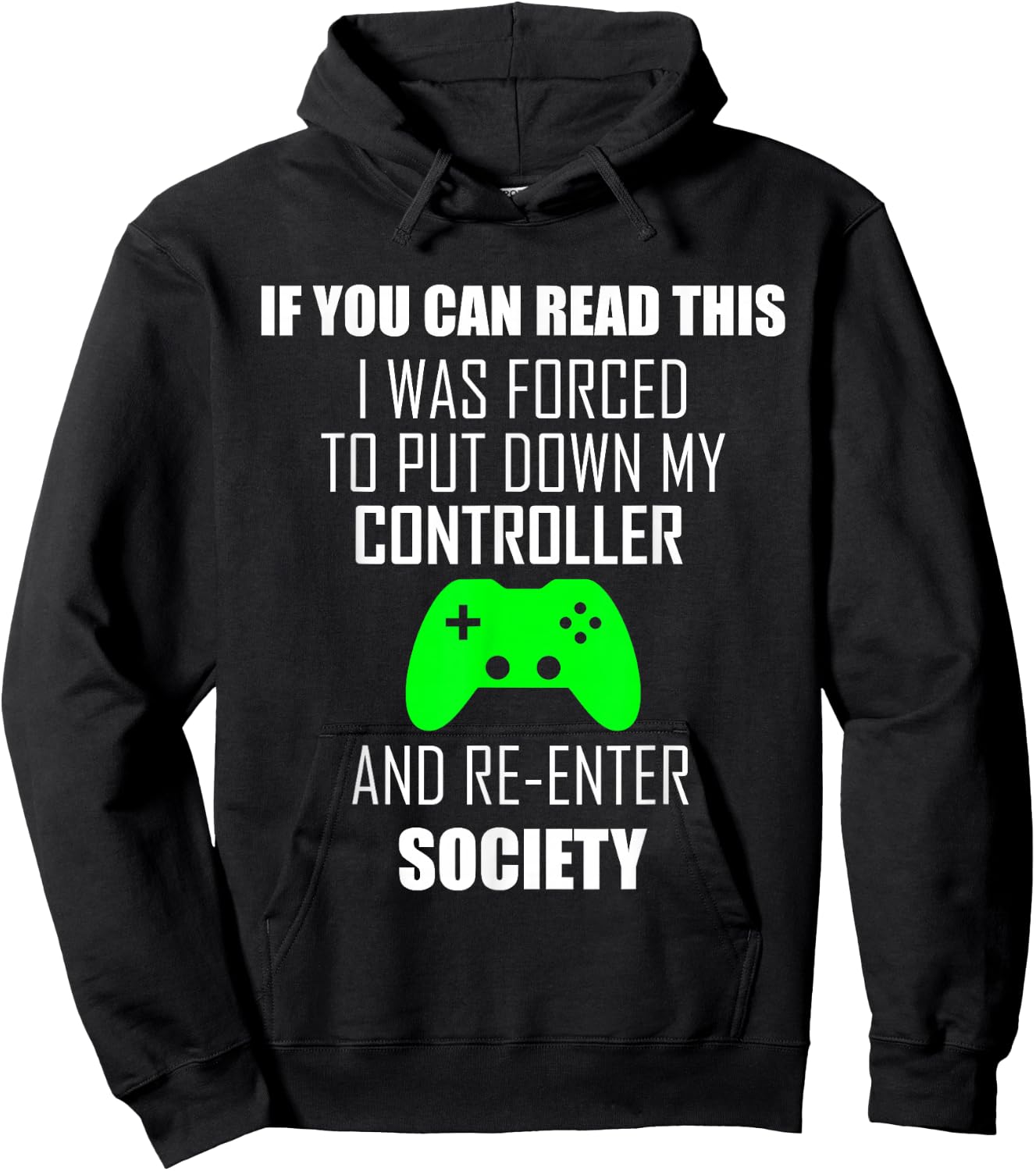 If You Can Read This I Was Forced to Put My Controller Down Hoodie - Hoodie | Black