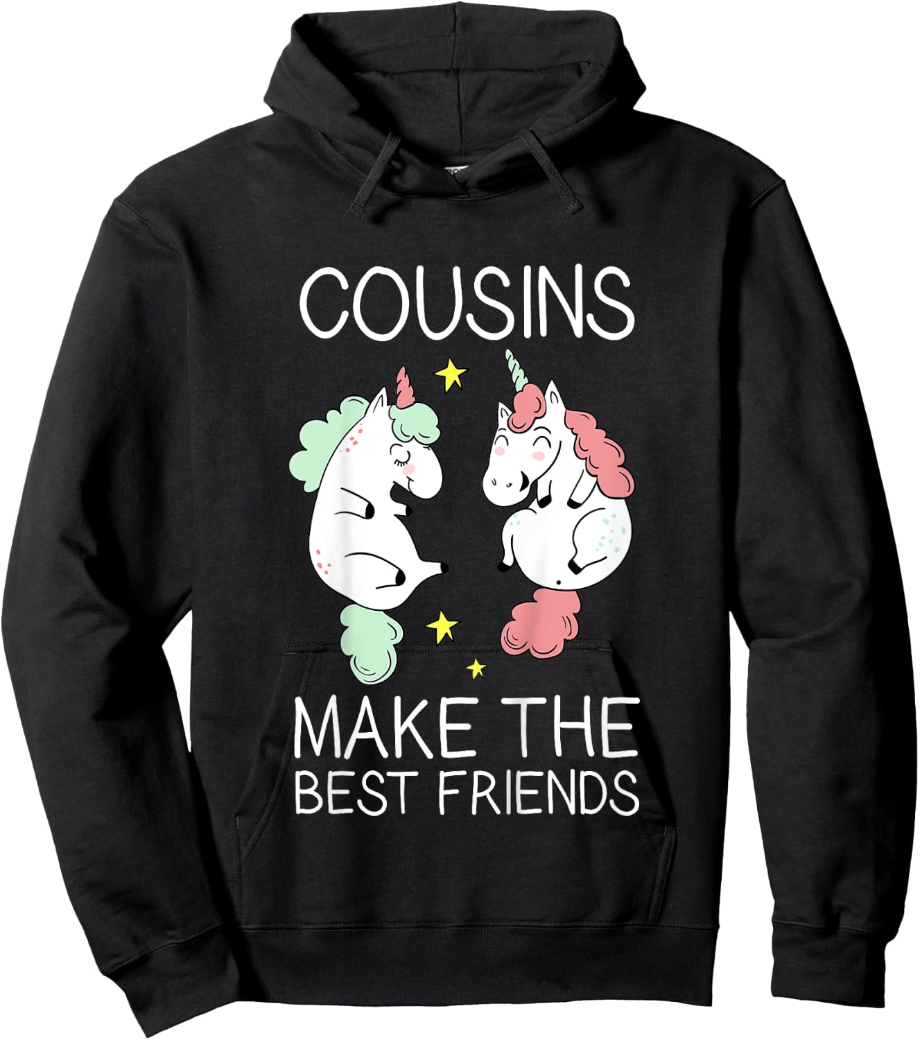 Cousins Make the Best Friends Unicorn Gift Design Hoodie - Hoodie | Black