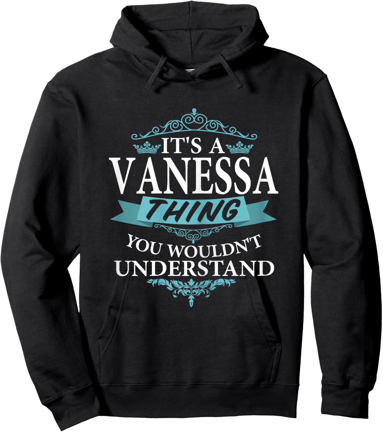 It's a Vanessa Thing You Wouldn't understand V4 Hoodie - Hoodie | Black