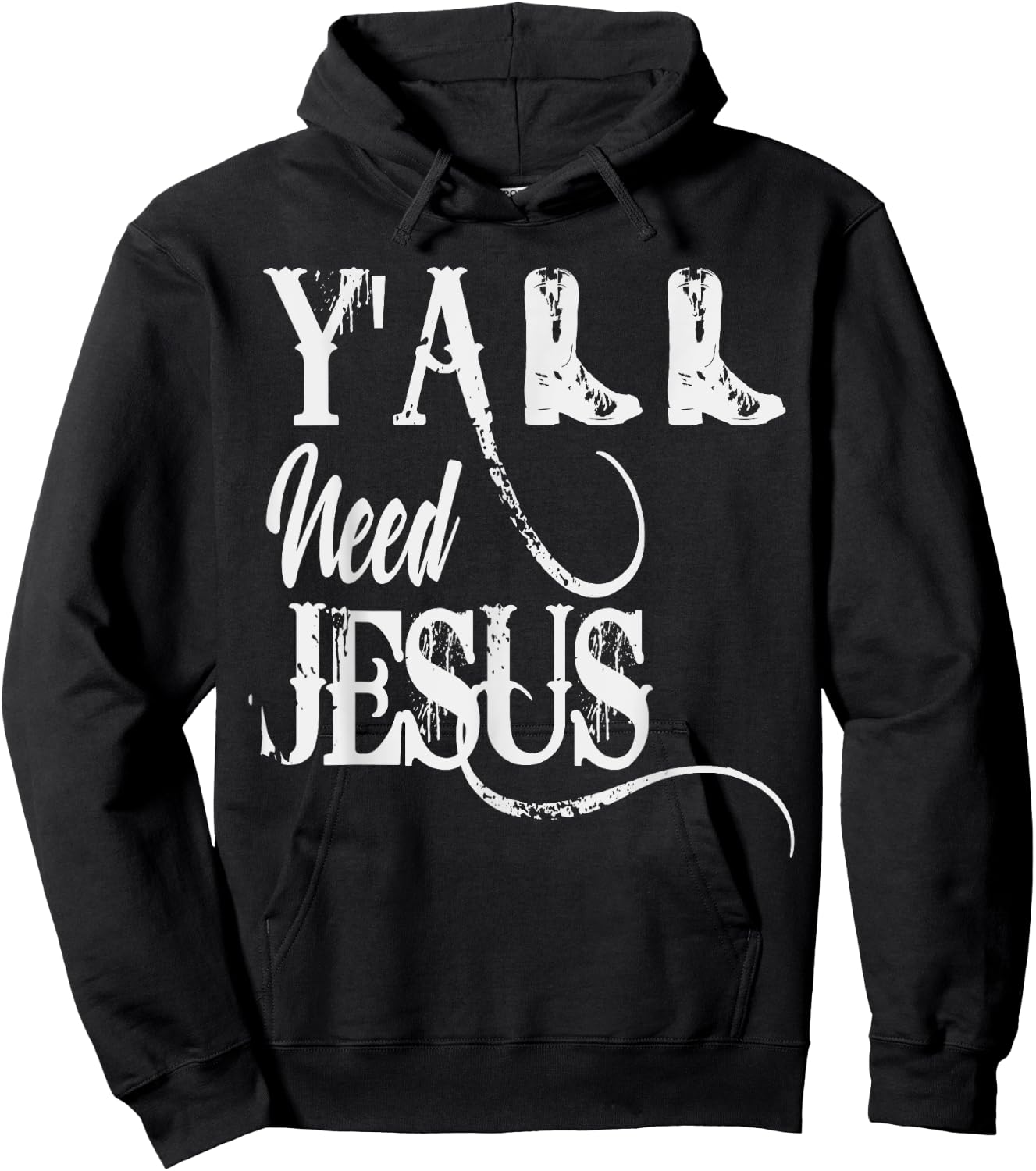 Y'ALL Need Jesus Country Hoodie - Hoodie | Black