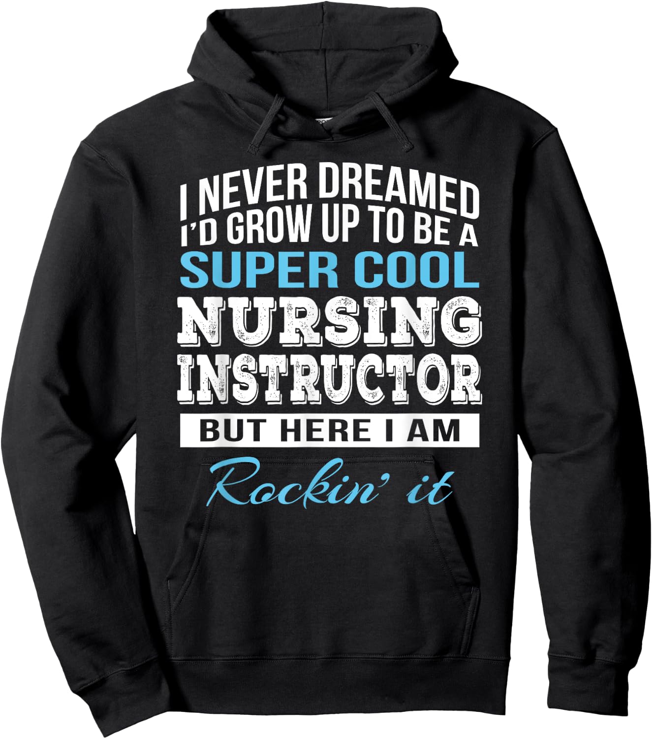 Funny Nursing Instructor Gift Hoodie - Hoodie | Black
